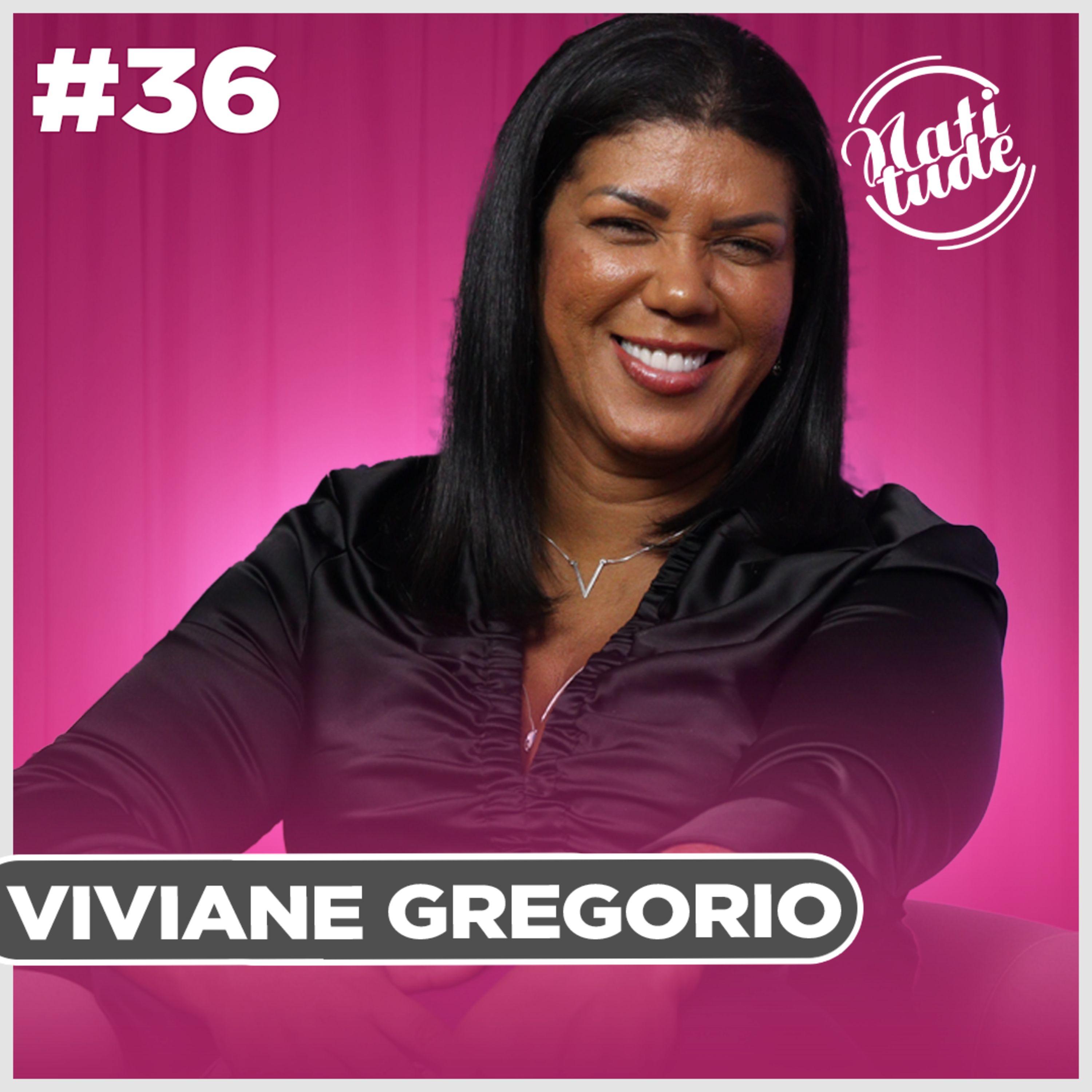 ⁣COM PERSISTÊNCIA, ELA ALCANÇOU GRANDES RESULTADOS COMO MANICURE | VIVIANE GREGORIO - NATITUDE #36