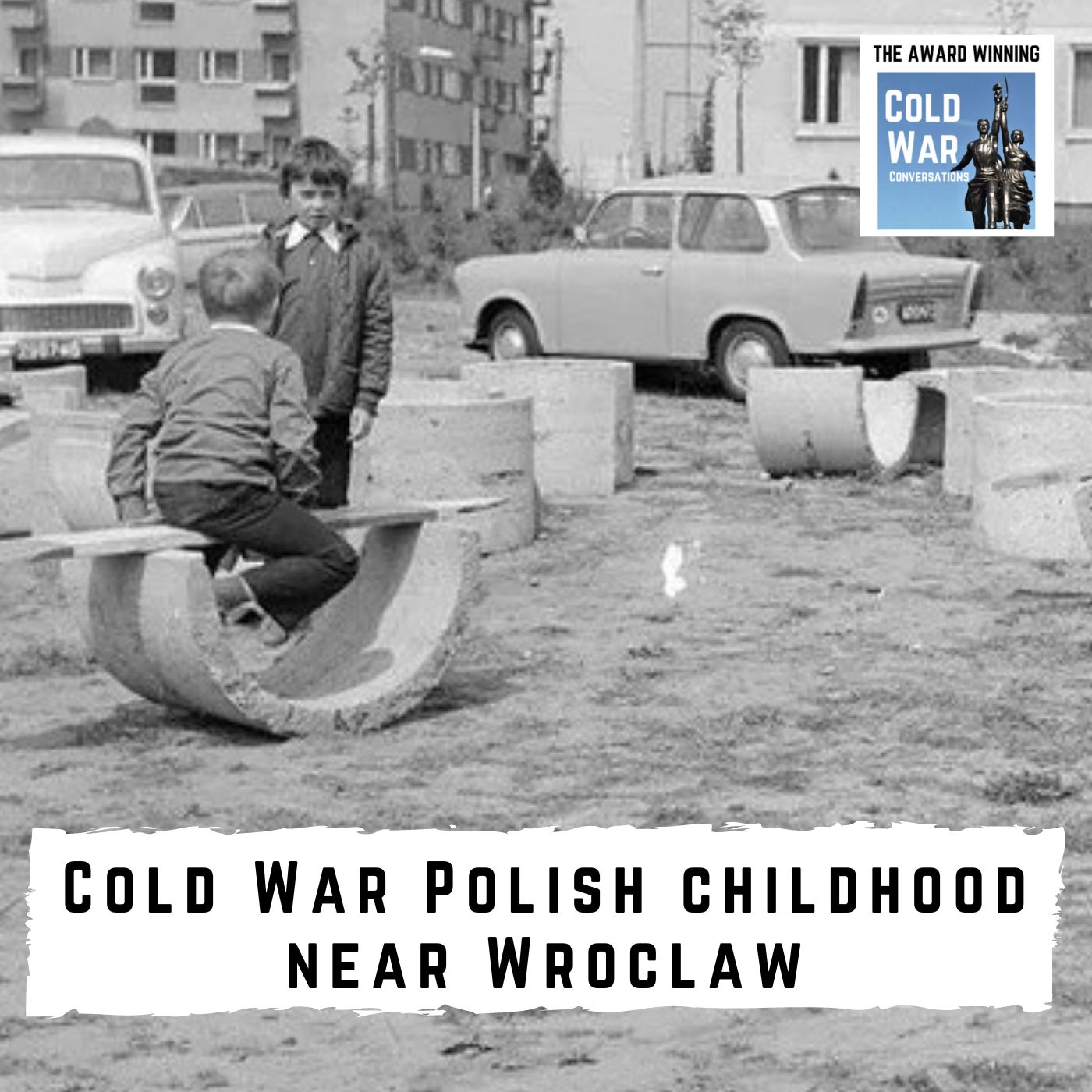 A Cold War Polish childhood near Wroclaw