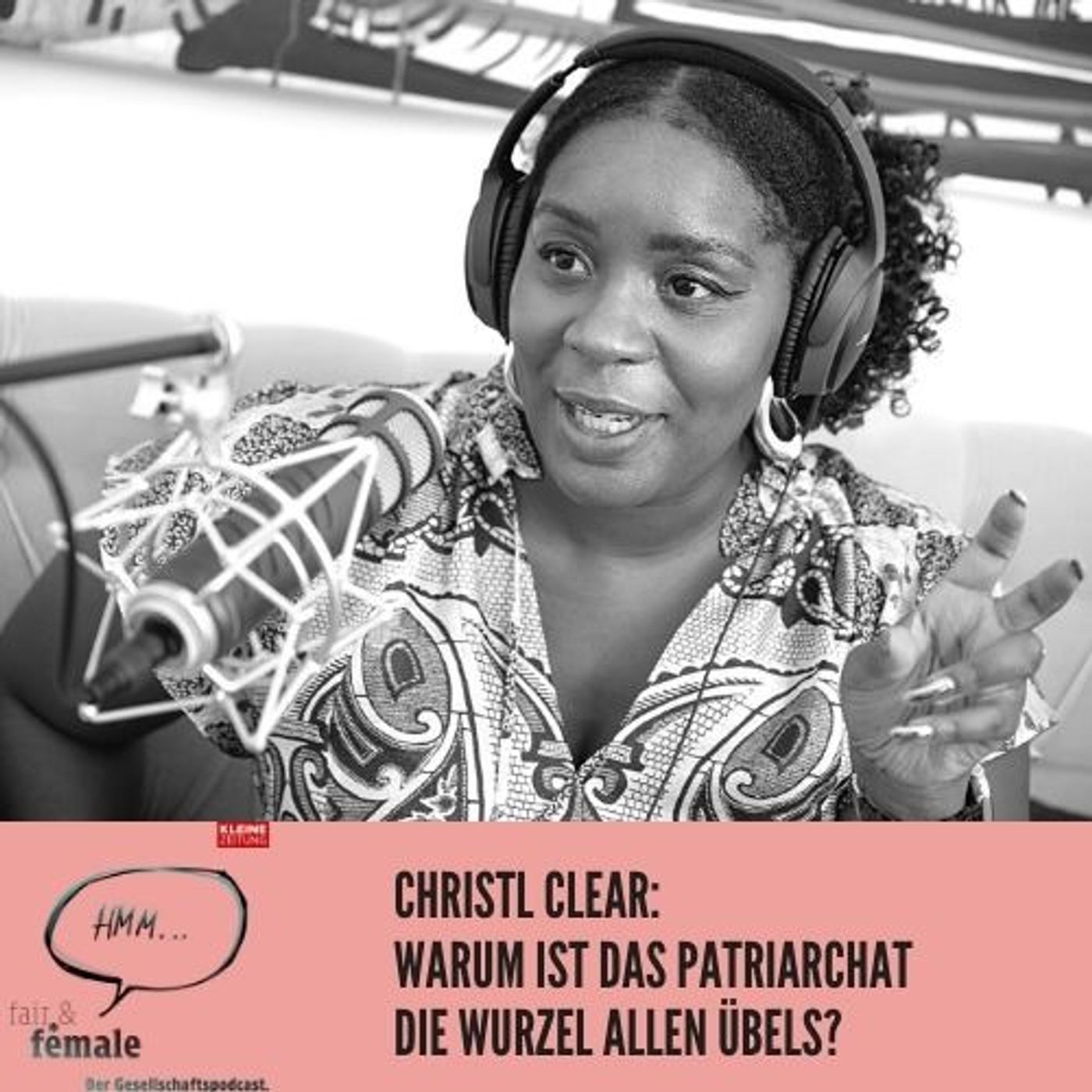 Christl Clear: Warum ist das Patriarchat die Wurzel allen Übels?