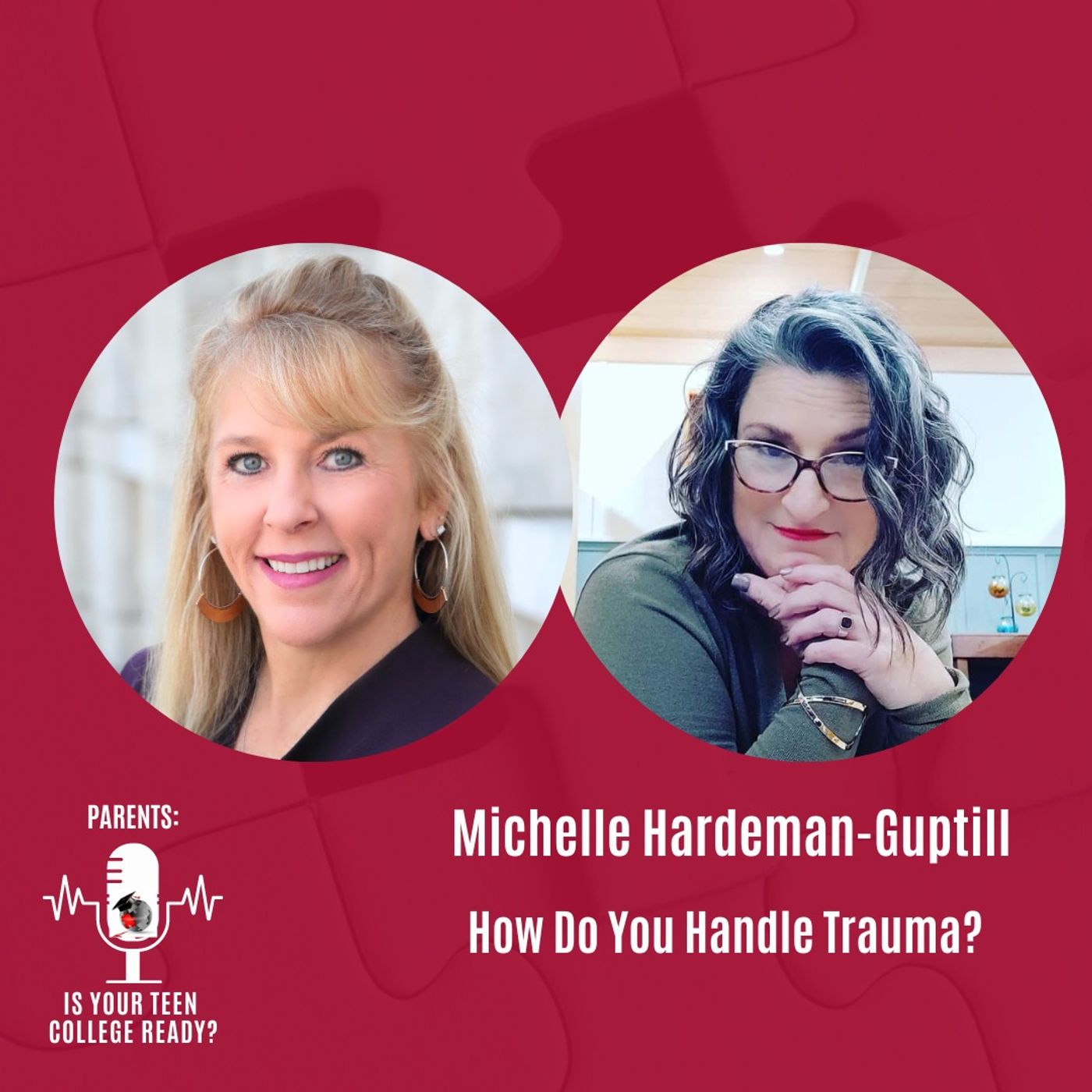 Michelle Hardeman-Guptill: How Do You Handle Trauma?