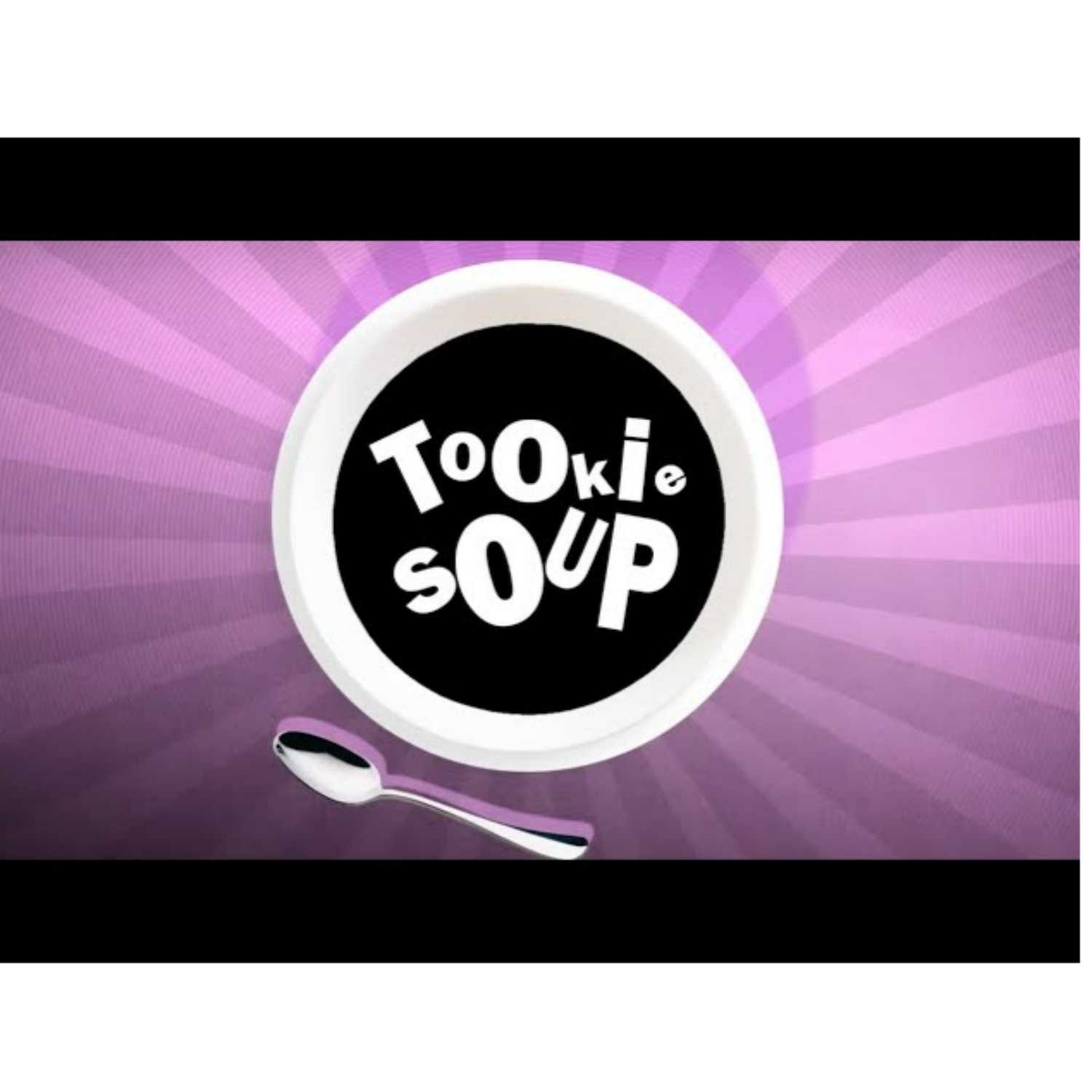 Tookie Soup ep003