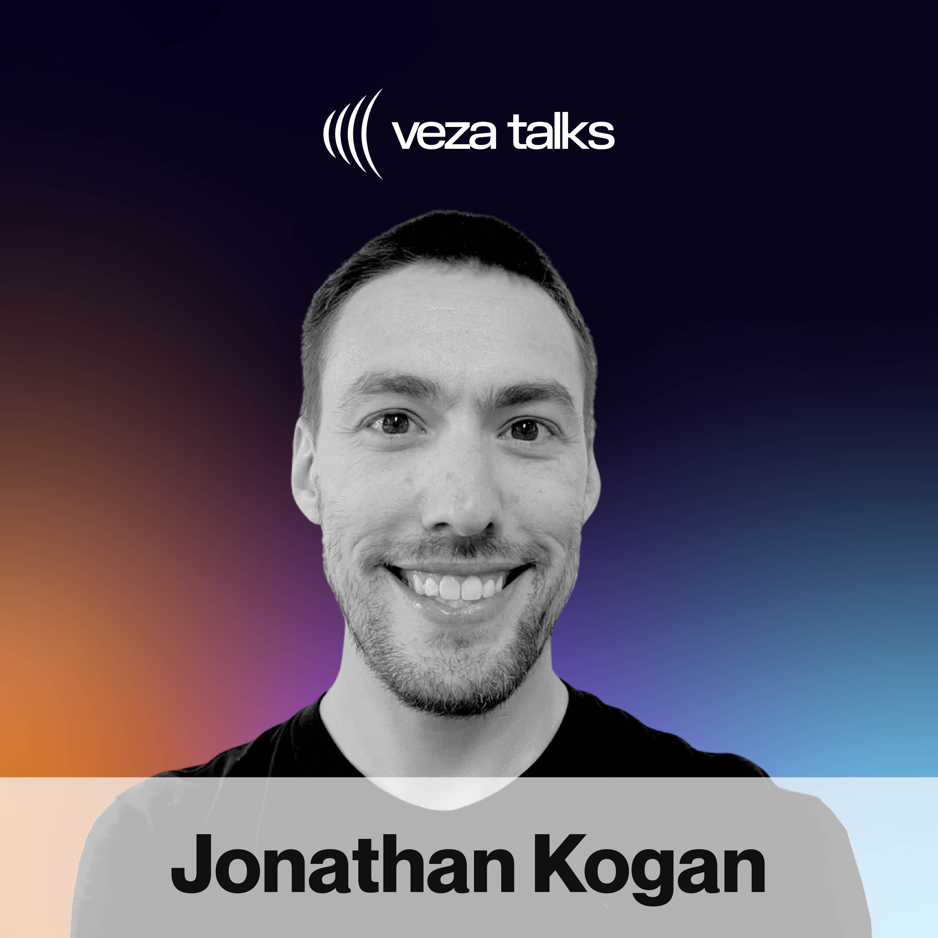 VezaTalks 039: Jonathan Kogan