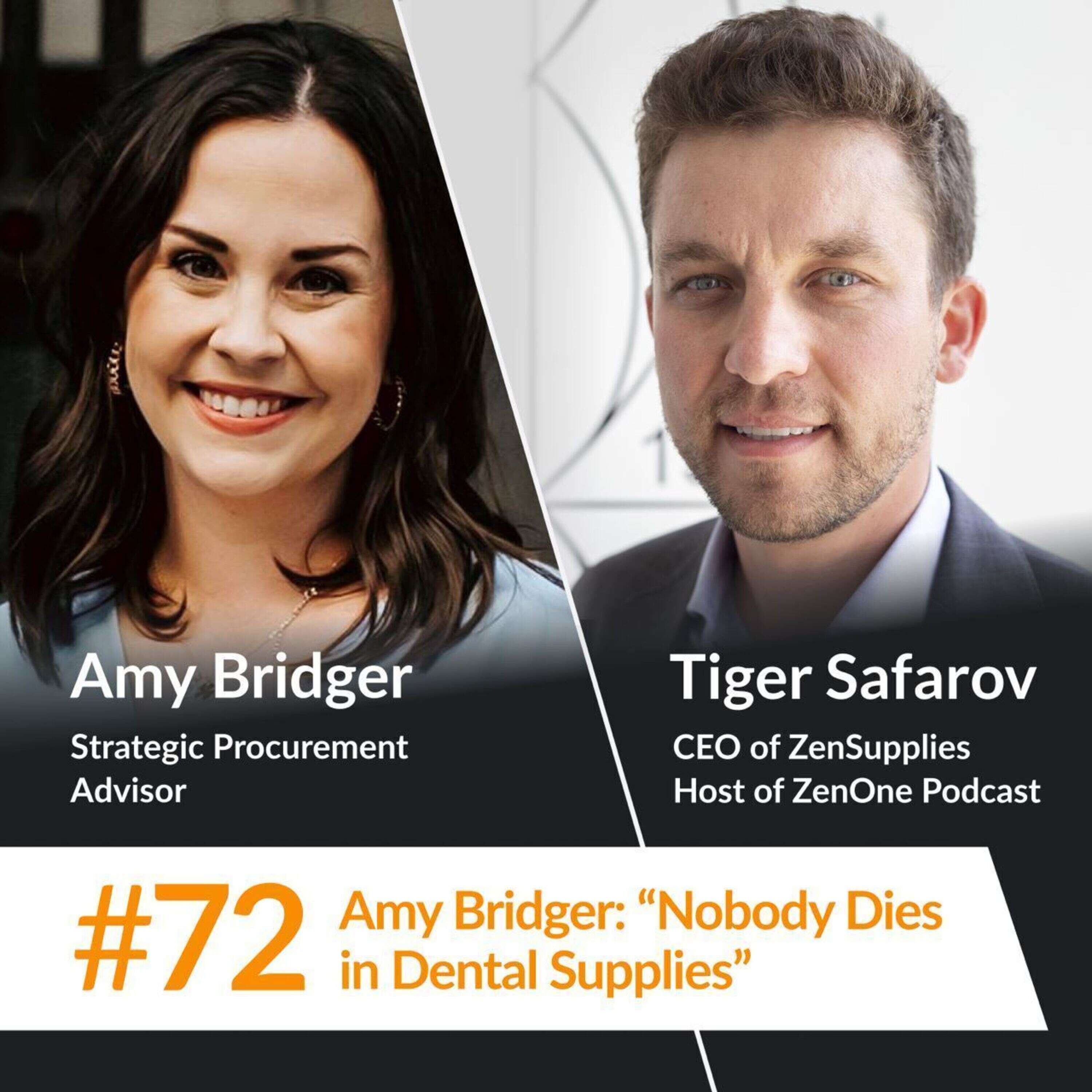 #72 Amy Bridger “Nobody Dies in Dental Supplies”