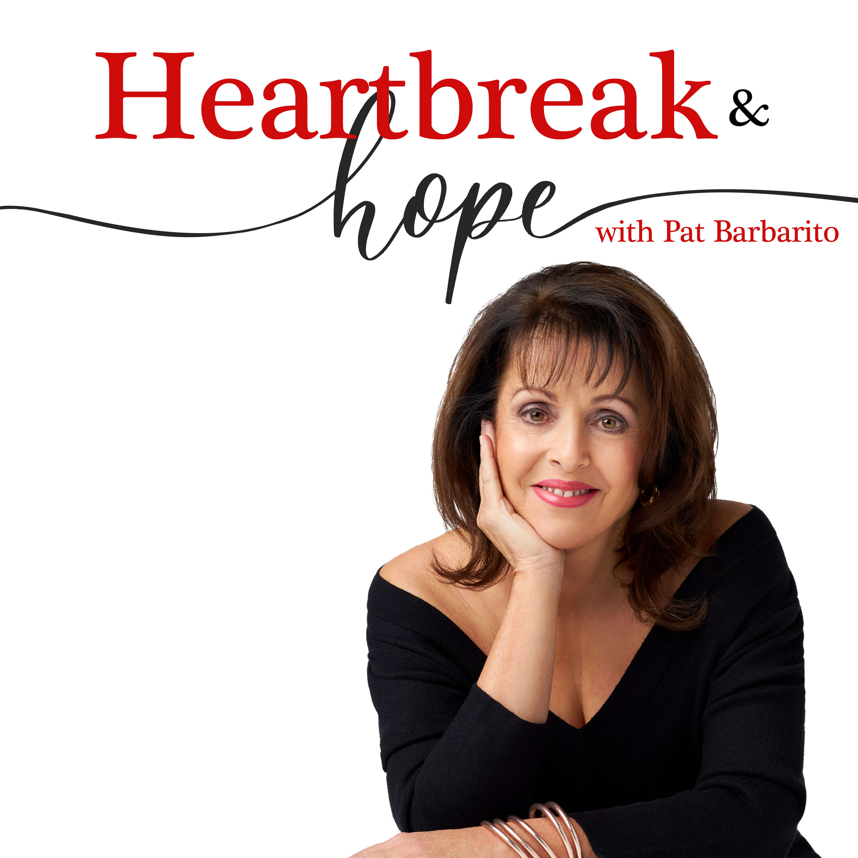 Heartbreak & Hope with Pat Barbarito 