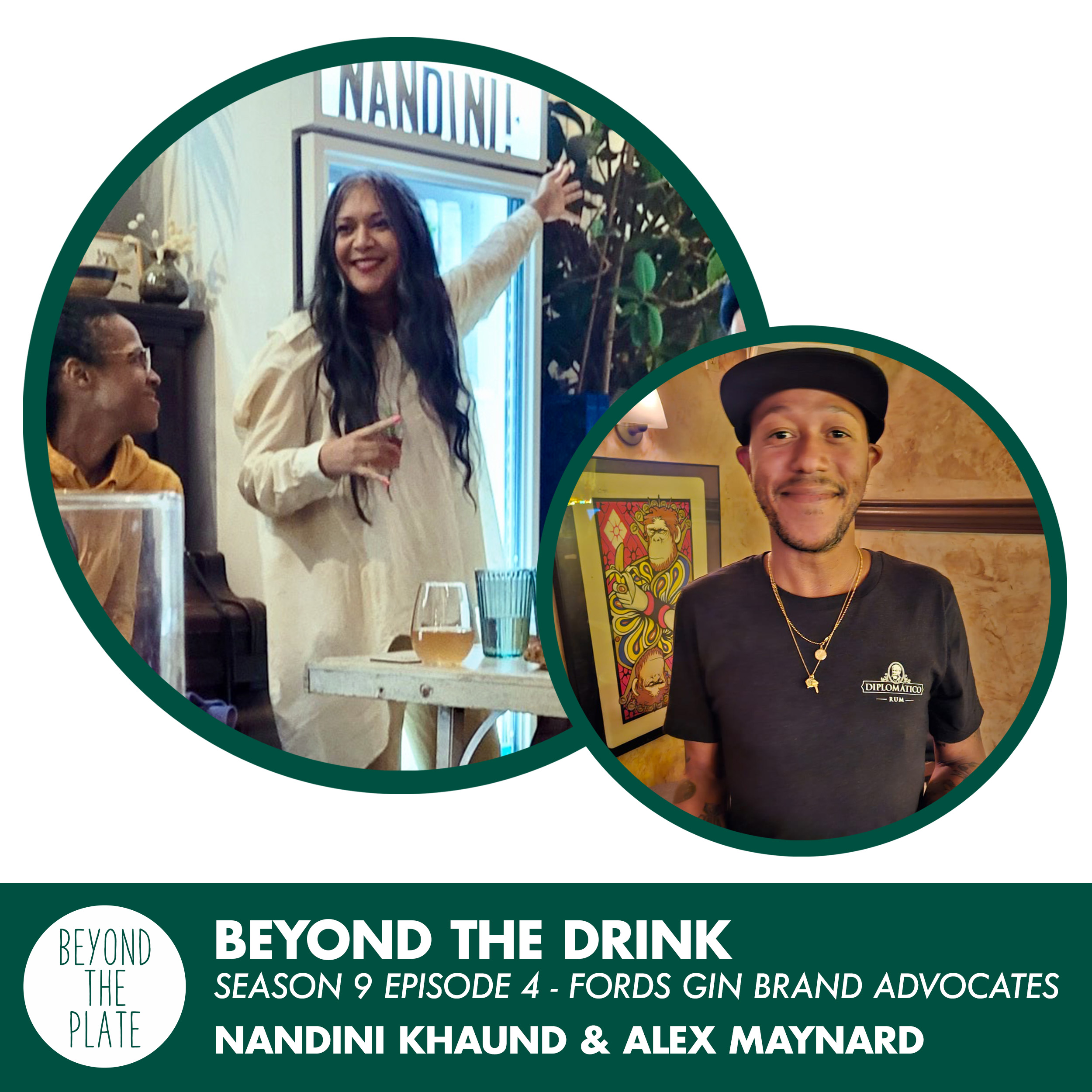 Beyond the Drink: Fords Gin Brand Advocates, Nandini Khaund and Alex Maynard