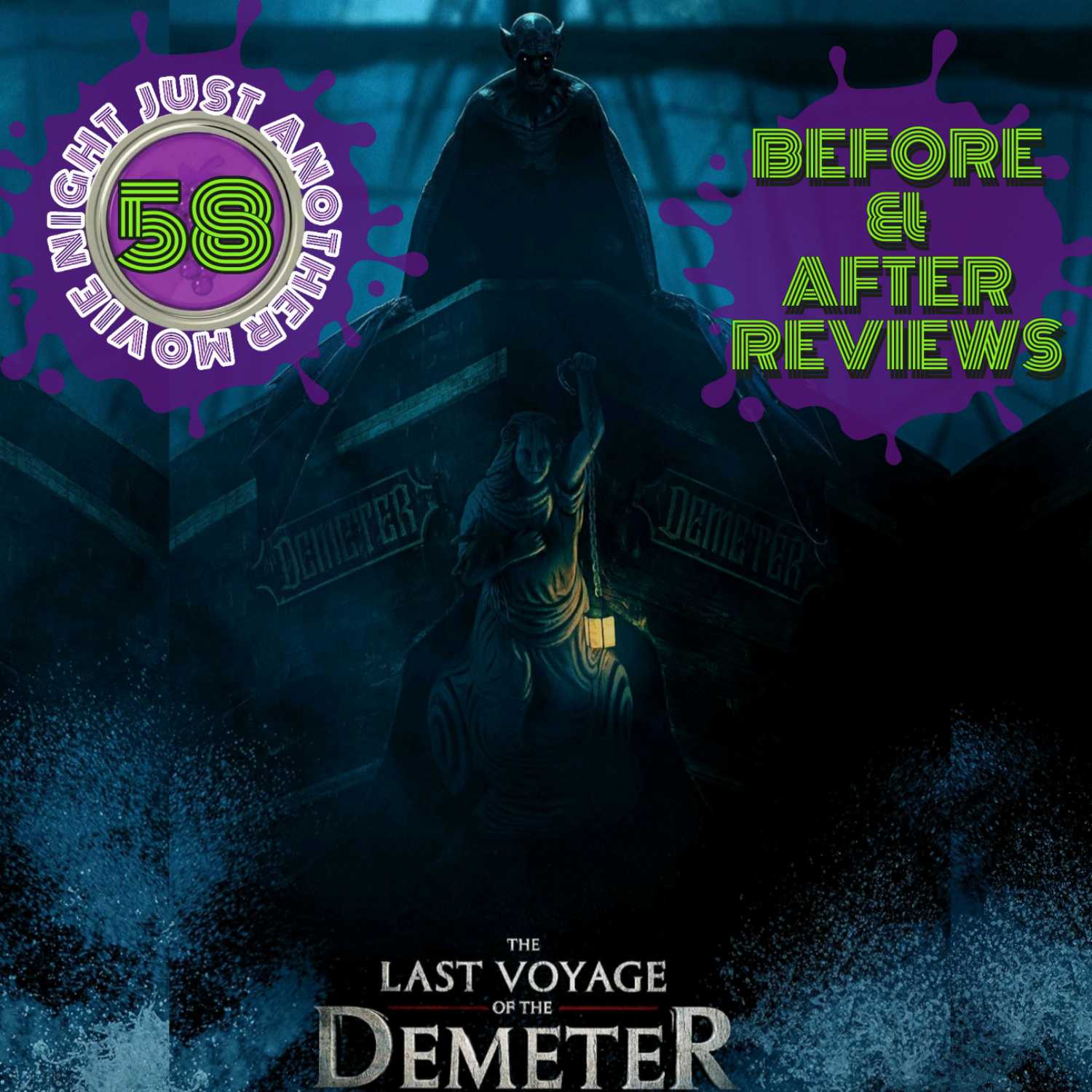 Before and After Reviews episode 58: The Last Voyage of the Demeter