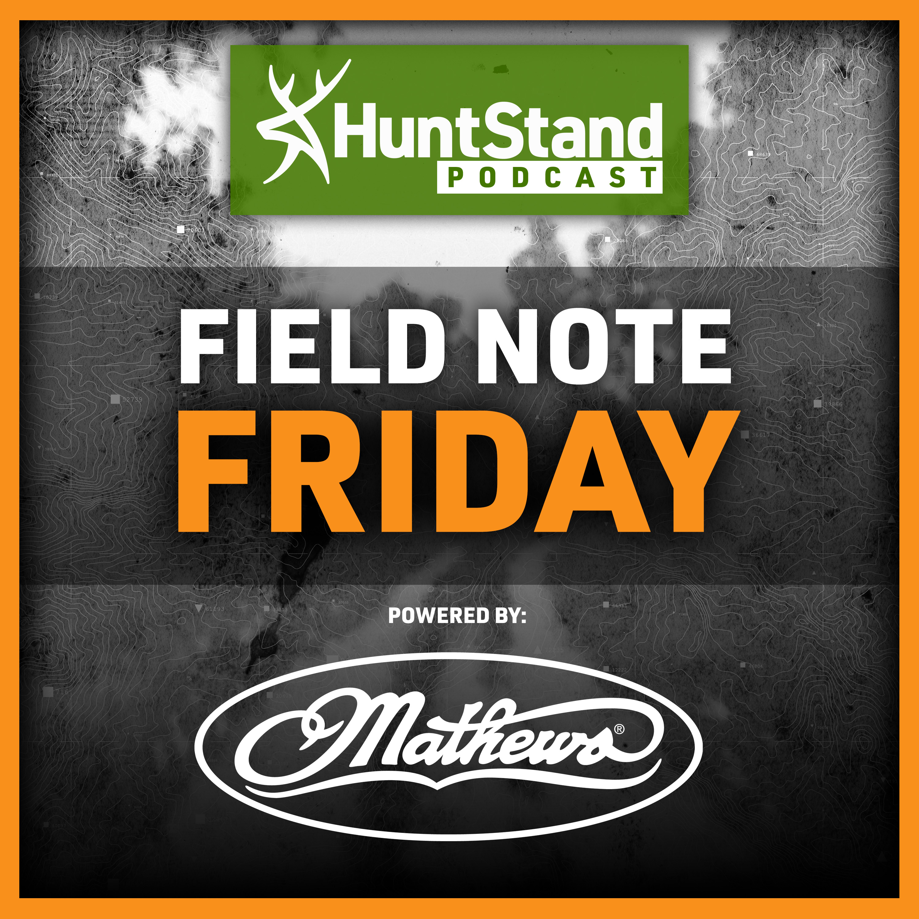 Field Note Friday - PRESEASON Bowhunting Prep | PART 2