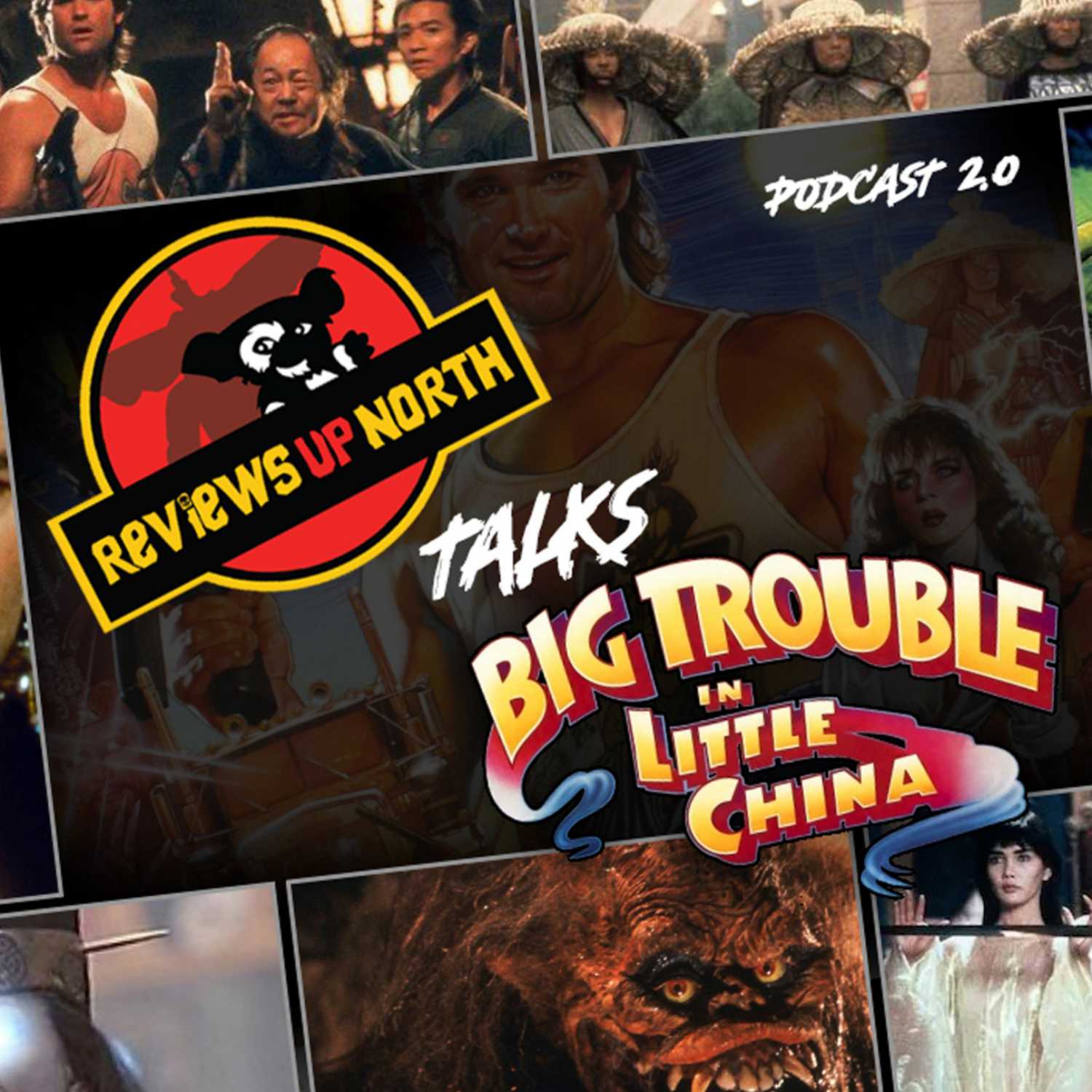 Nerdy Up North Podcast - Big Trouble In Little China