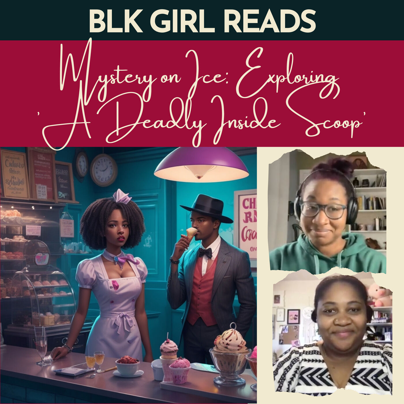 Mystery on Ice: Exploring  'A Deadly Inside Scoop'| BLK Girl Reads Book Club Podcast Ep. 9