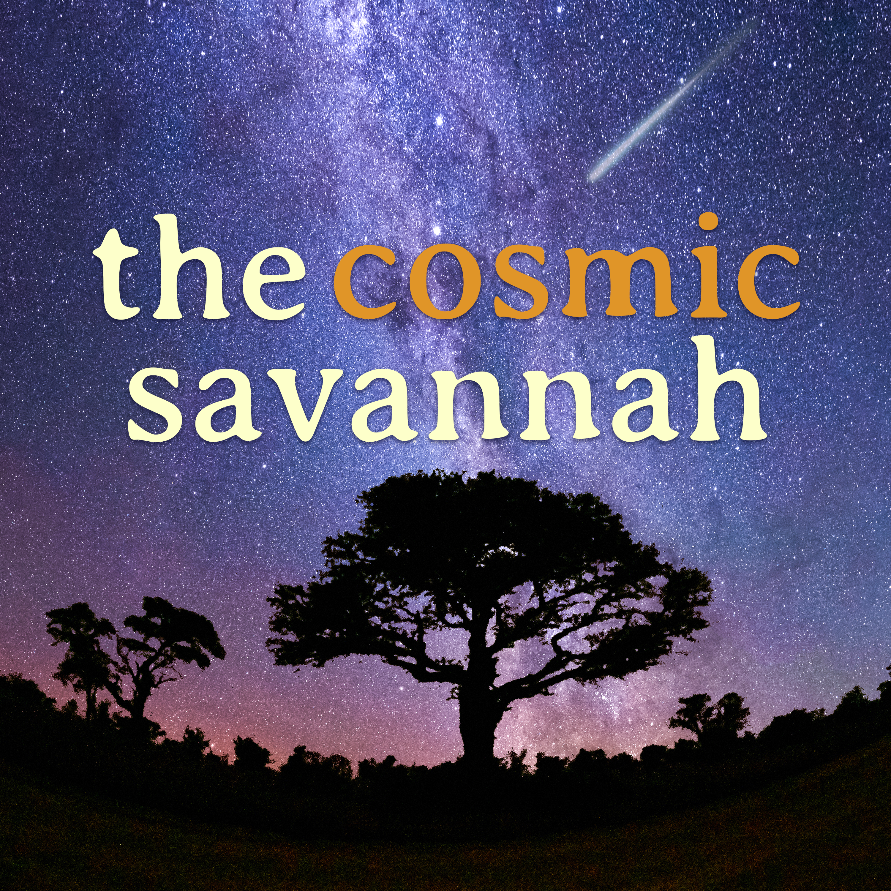 The Cosmic Savannah 