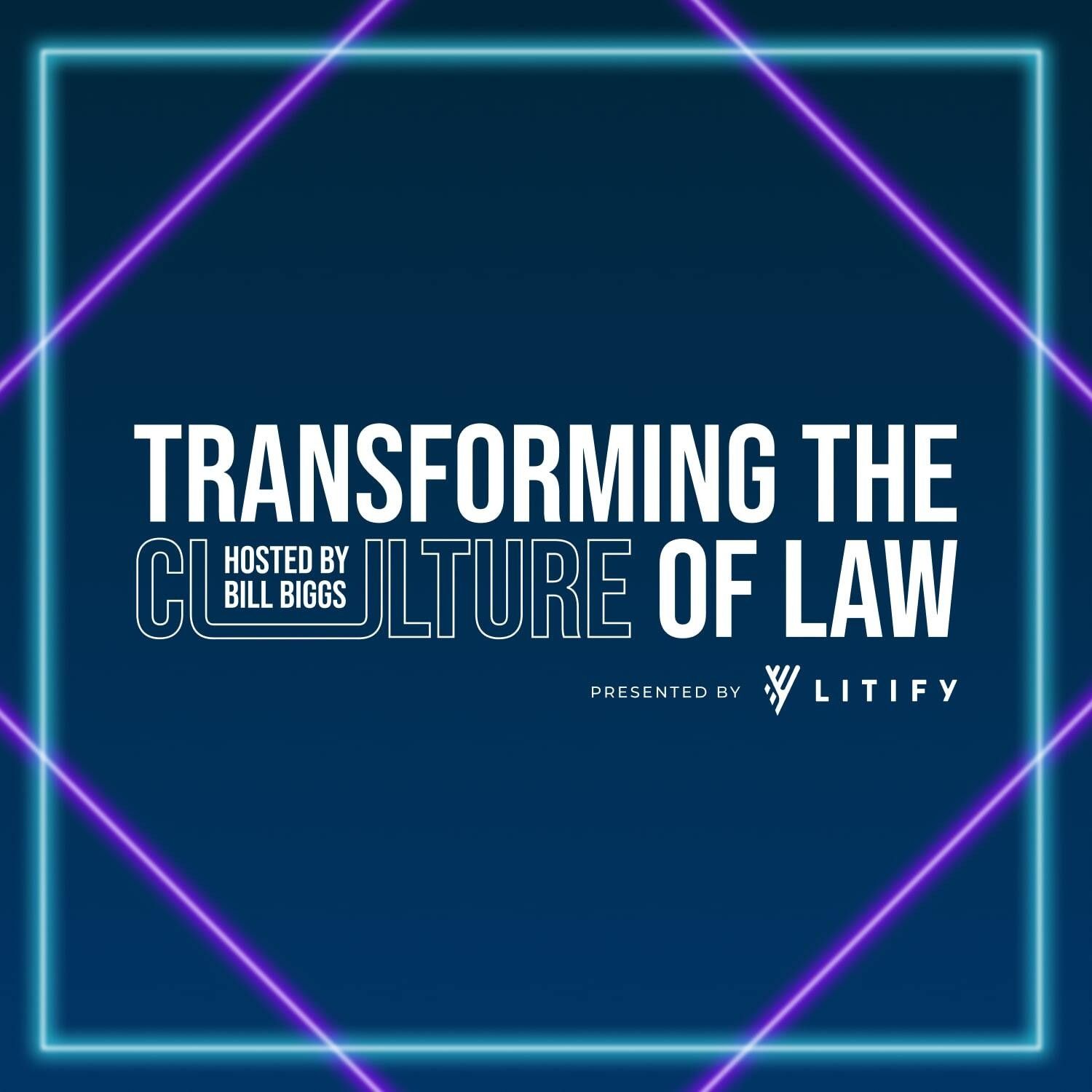 Transforming the Culture of Law 