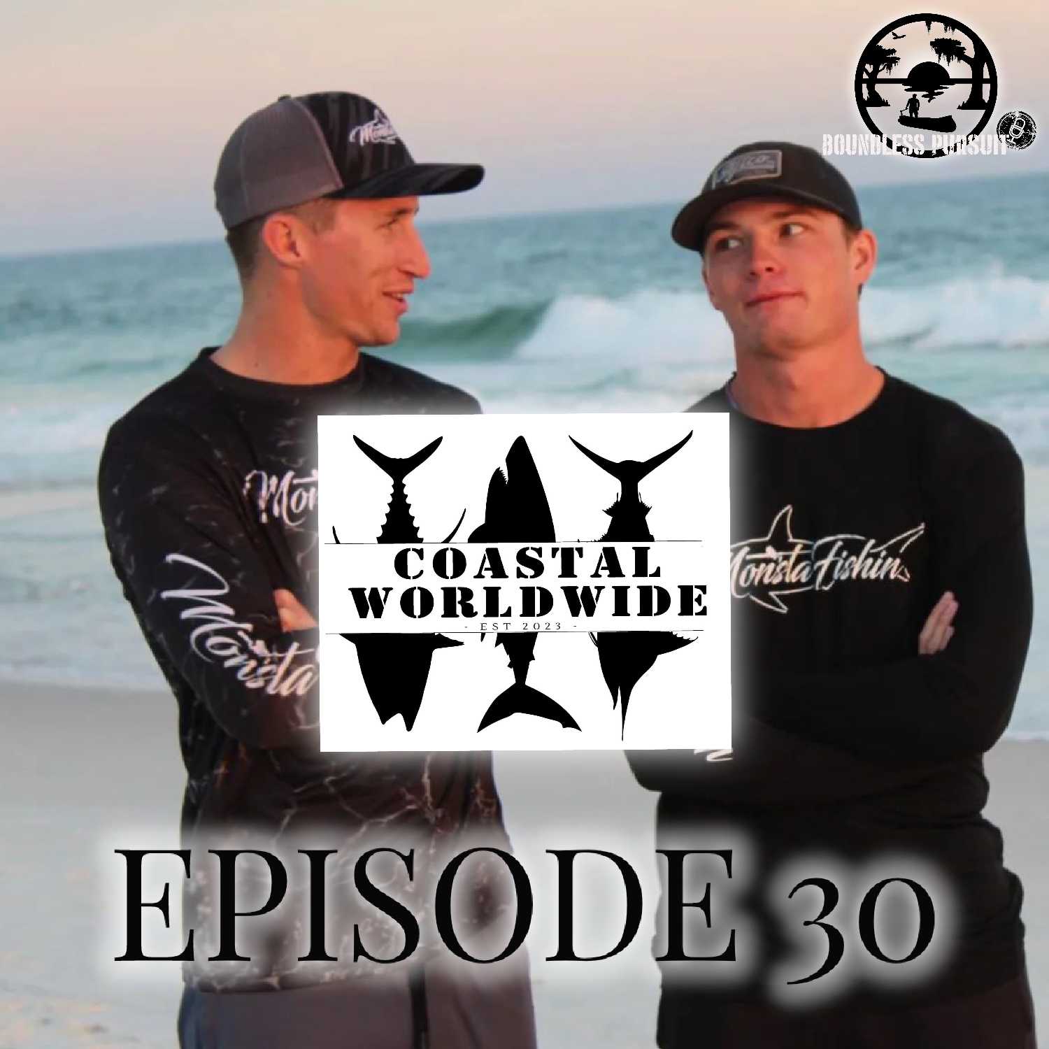 Episode 30:  Coastal Worldwide, with Dylan and Blaine