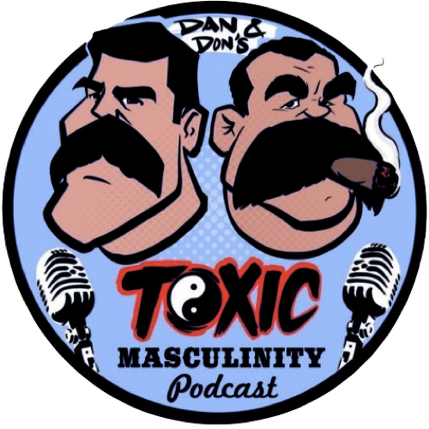 Dan and Don’s Toxic Masculinity Podcast 