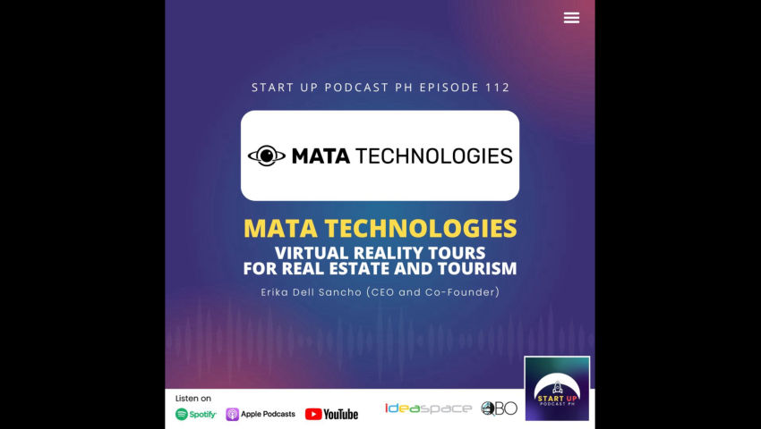 Start Up #112: Mata Technologies - Virtual Reality Tours for Real Estate and Tourism