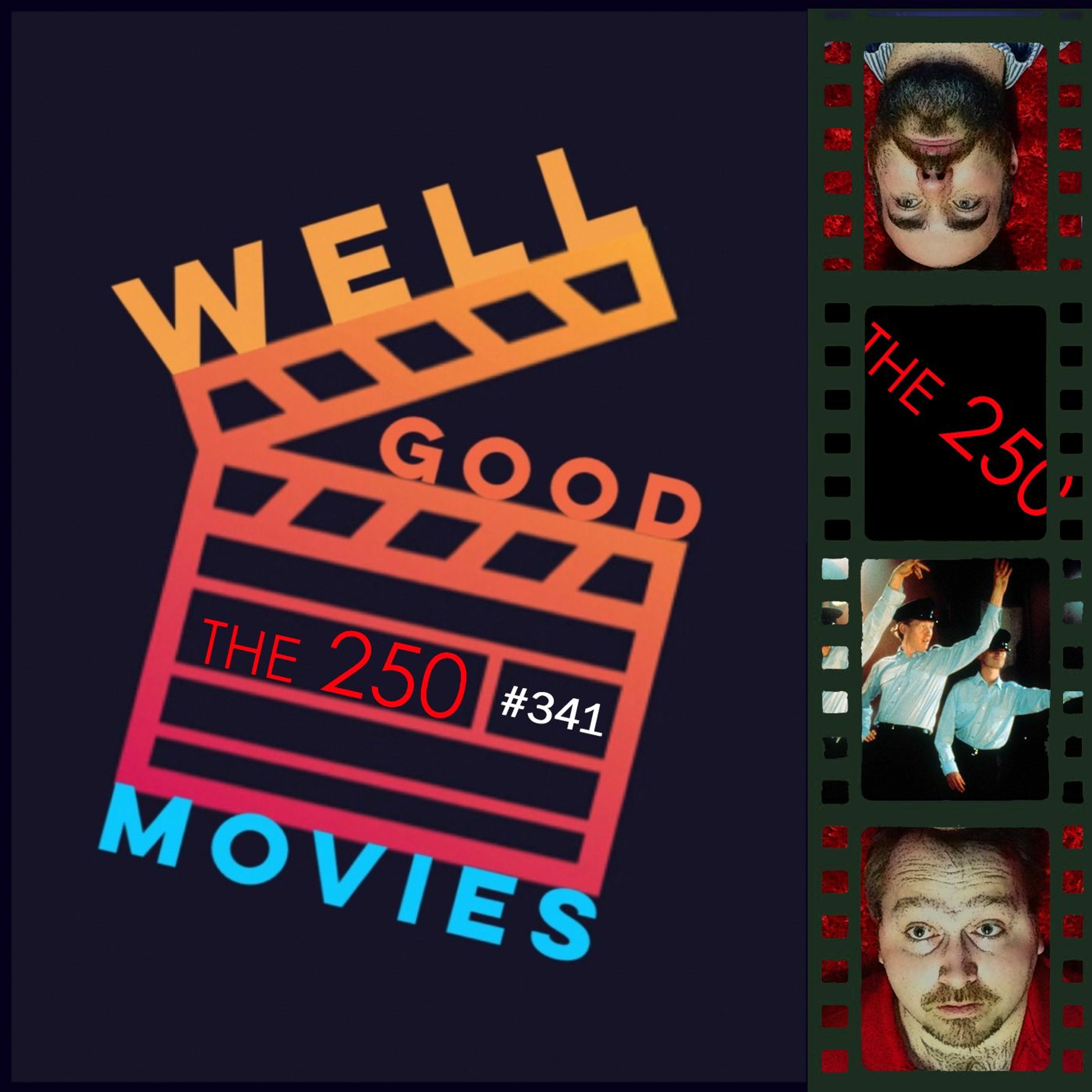 341. The Full Monty - w/ Well Good Movies (#---)