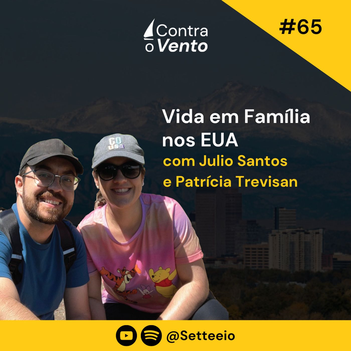 Vida em Família nos EUA - com Julio Santos e Patrícia Trevisan