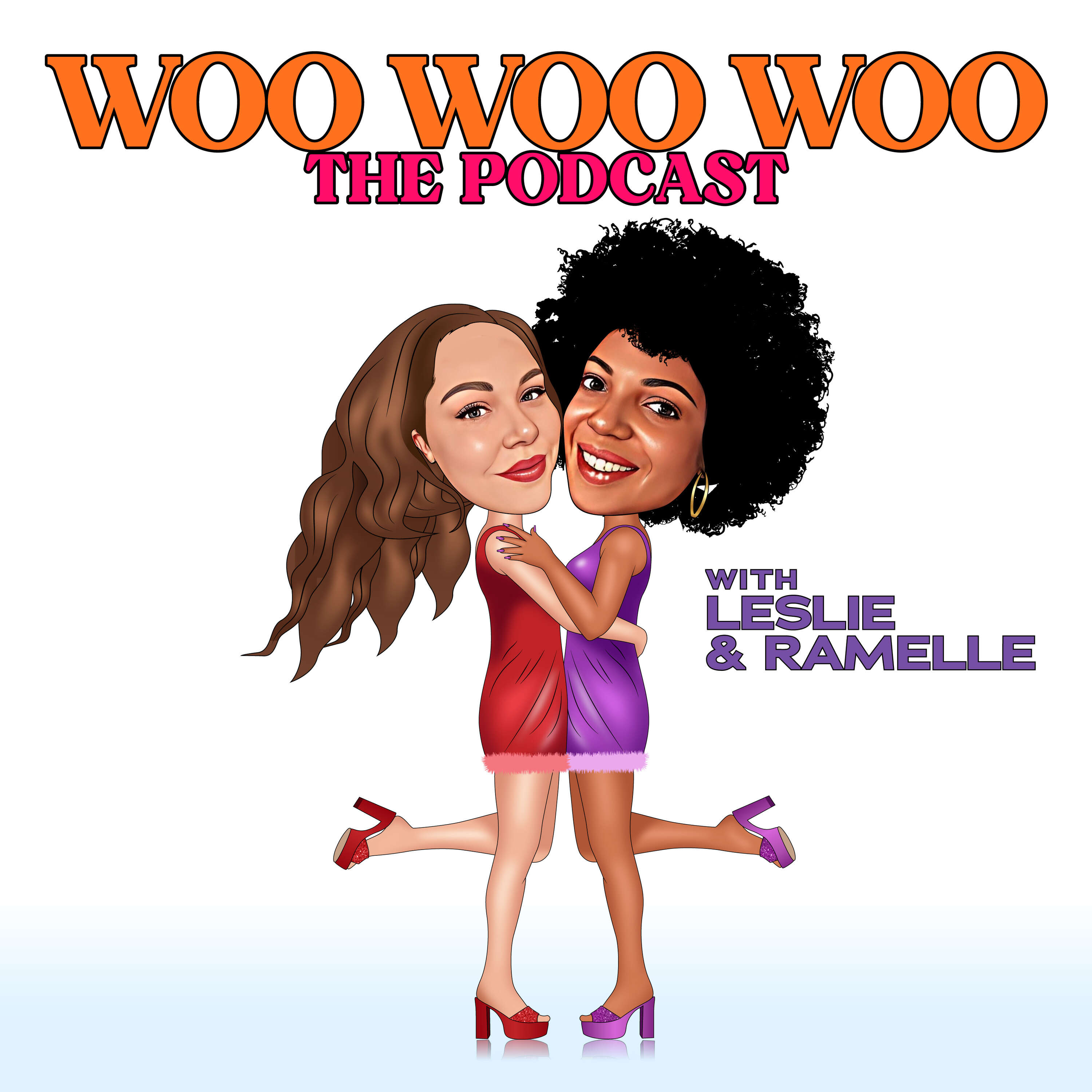 Woo Woo Woo the Podcast 