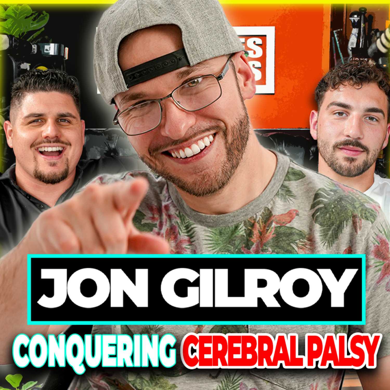 Conquering Cerebral Palsy | Jon Gilroy