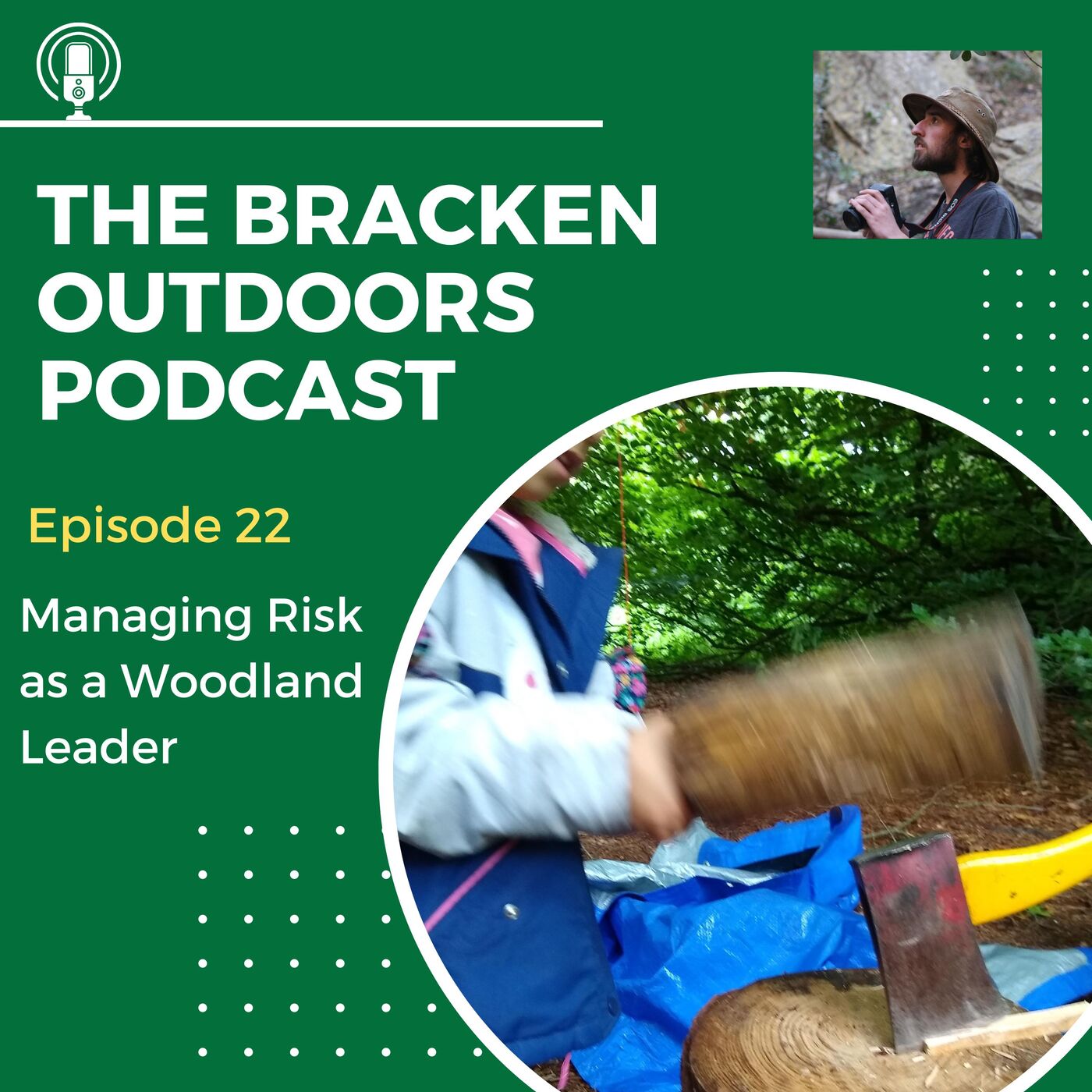 The Bracken Outdoors Podcast Episode 22 - Solo - Managing Risk as a Woodland Leader