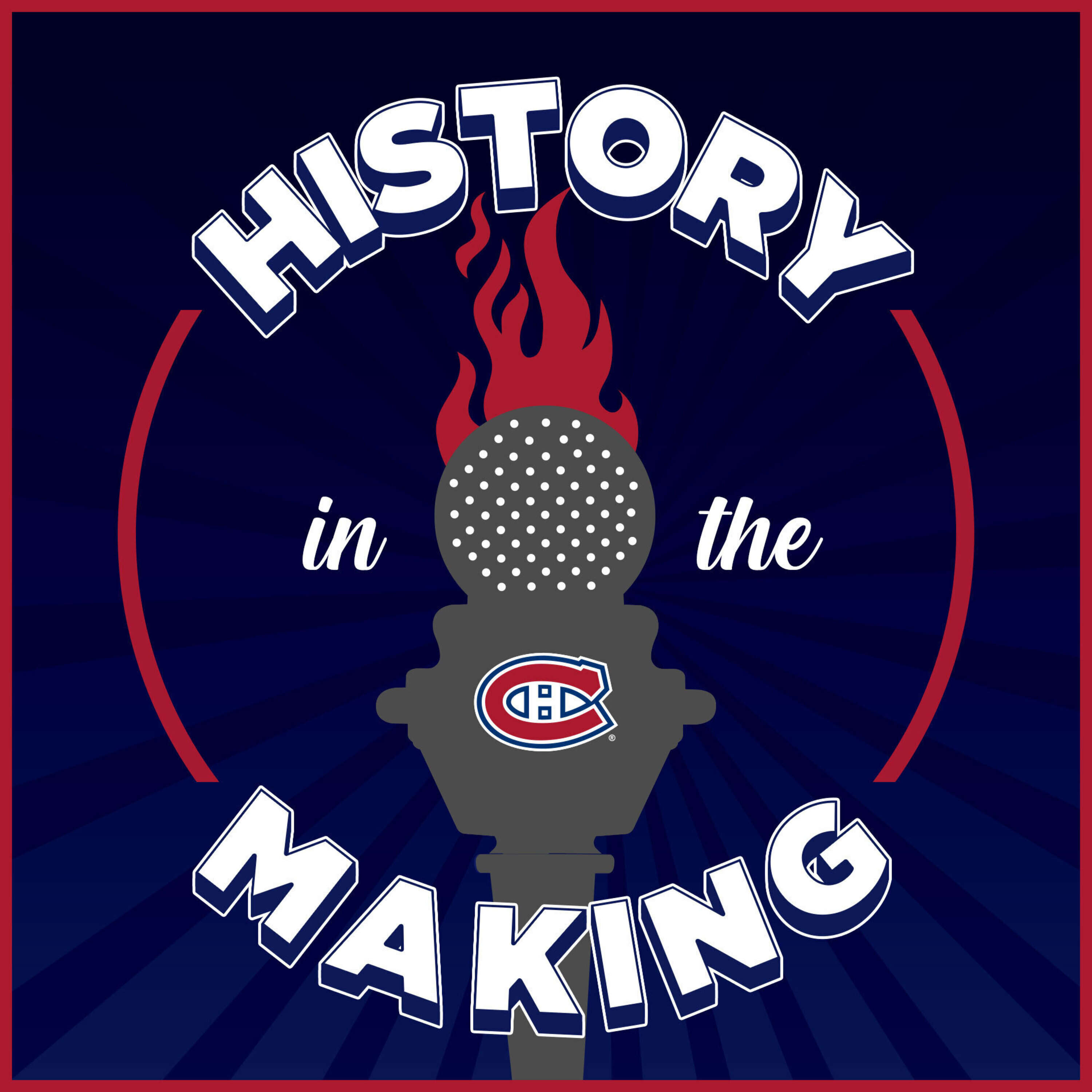 History in the Making: a Montreal Canadiens podcast 