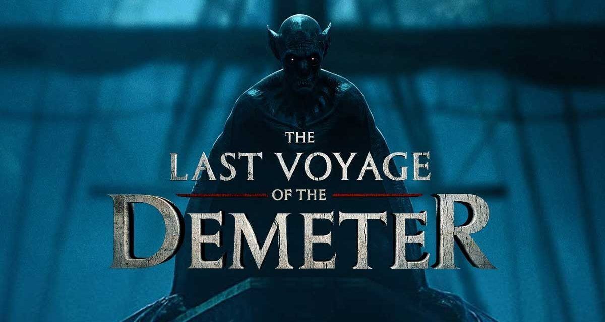 Out Now 545: The Last Voyage of the Demeter