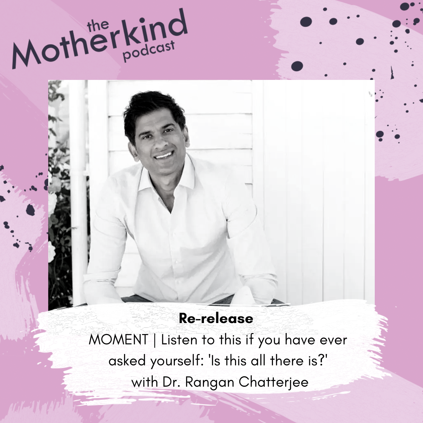 ⁣Re-release MOMENT | Listen to this if you have ever asked yourself: 'Is this all there is?' with Dr. Rangan Chatterjee