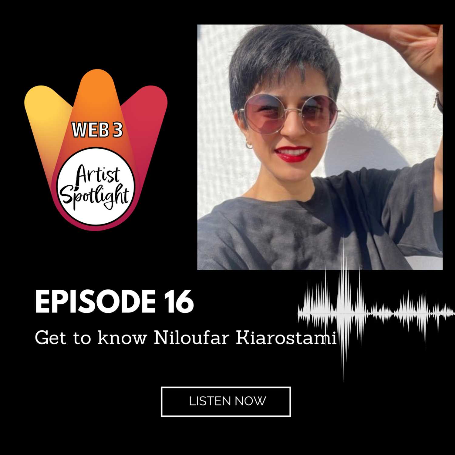 Web 3 Artist Spotlight: Get to know Niloufar Kiarostami! (Episode 16)