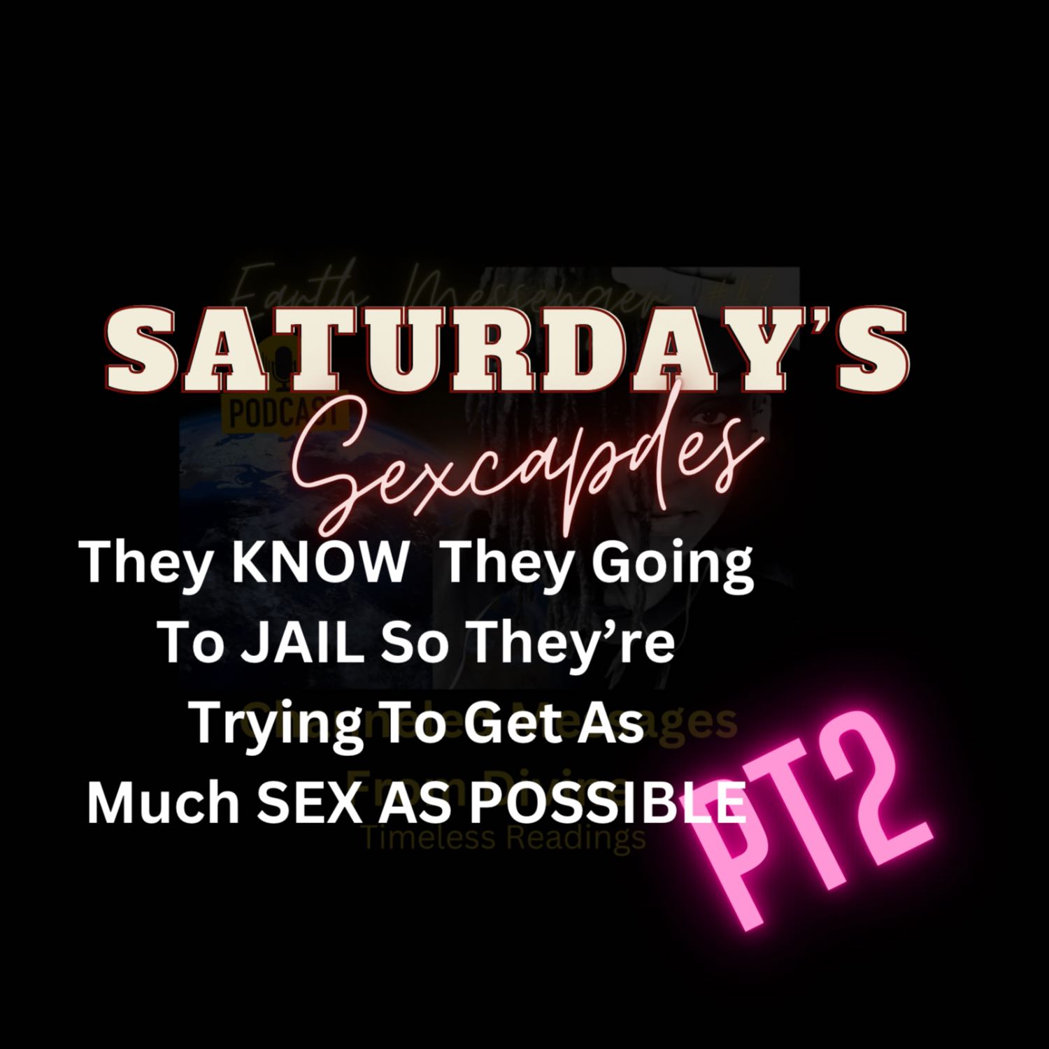 ⁣Saturday Sexcapades As Much SEX As Possible 