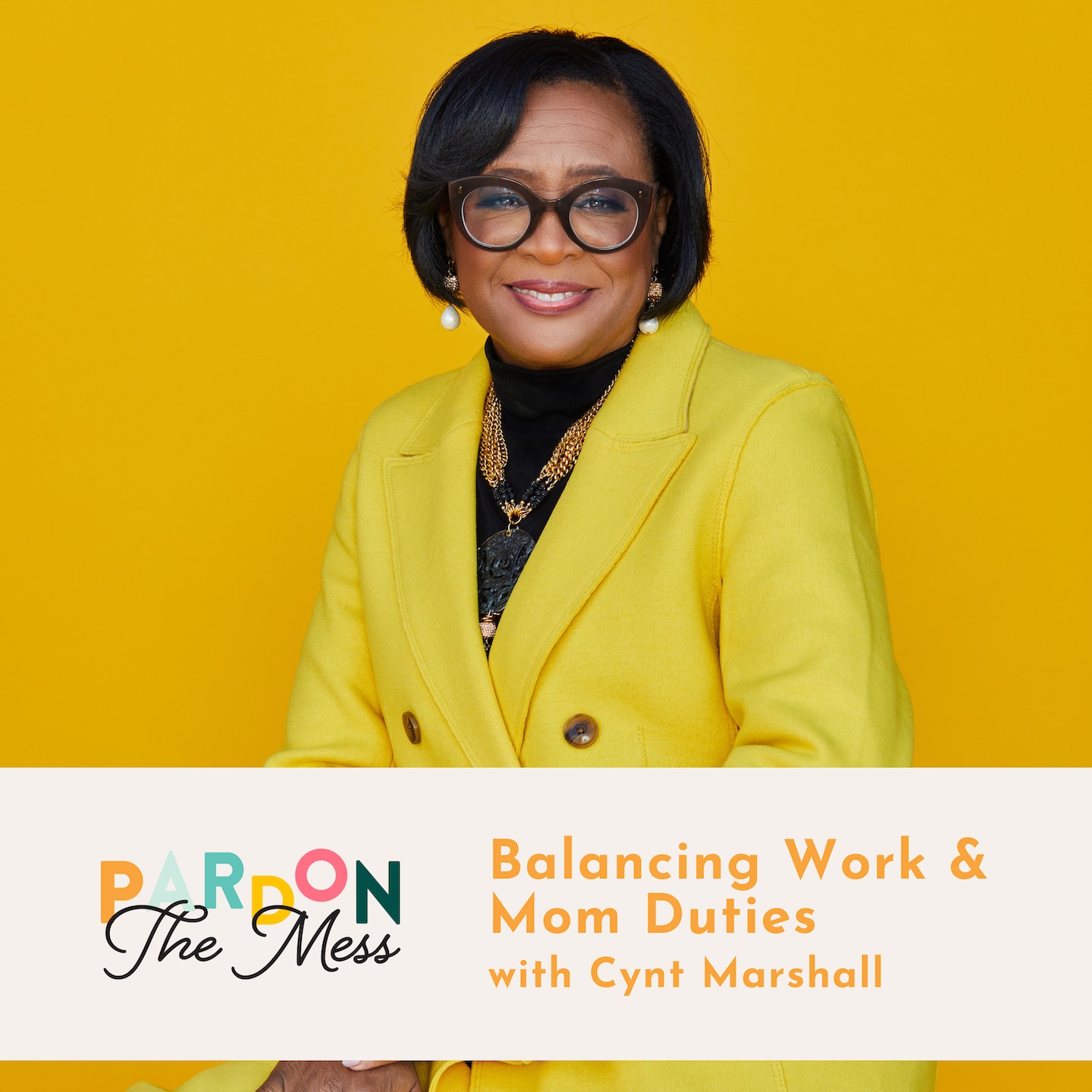 Balancing Work & Mom Duties with Cynt Marshall