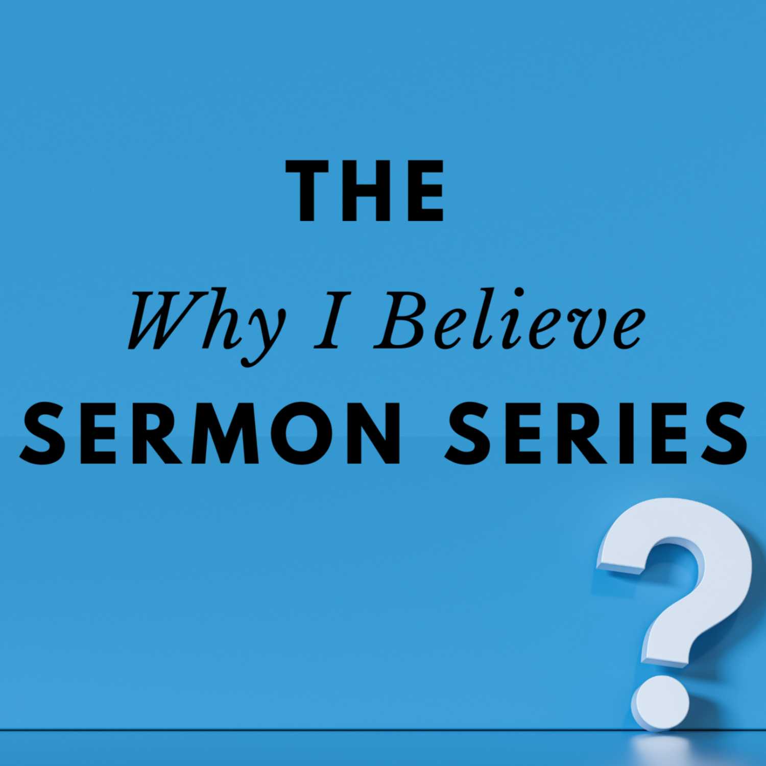 Why I Believe In  The Priesthood of Believers