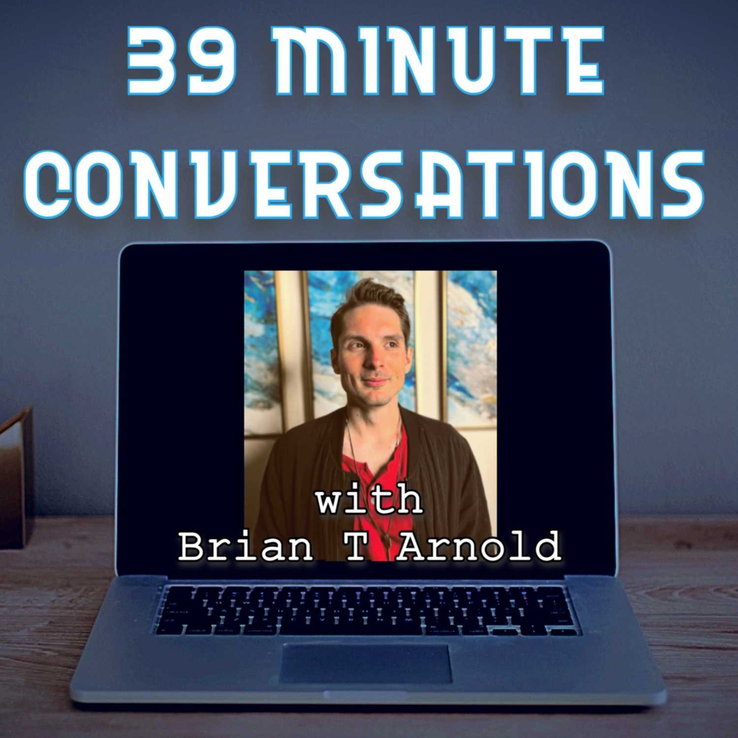 39 Minute Conversations 