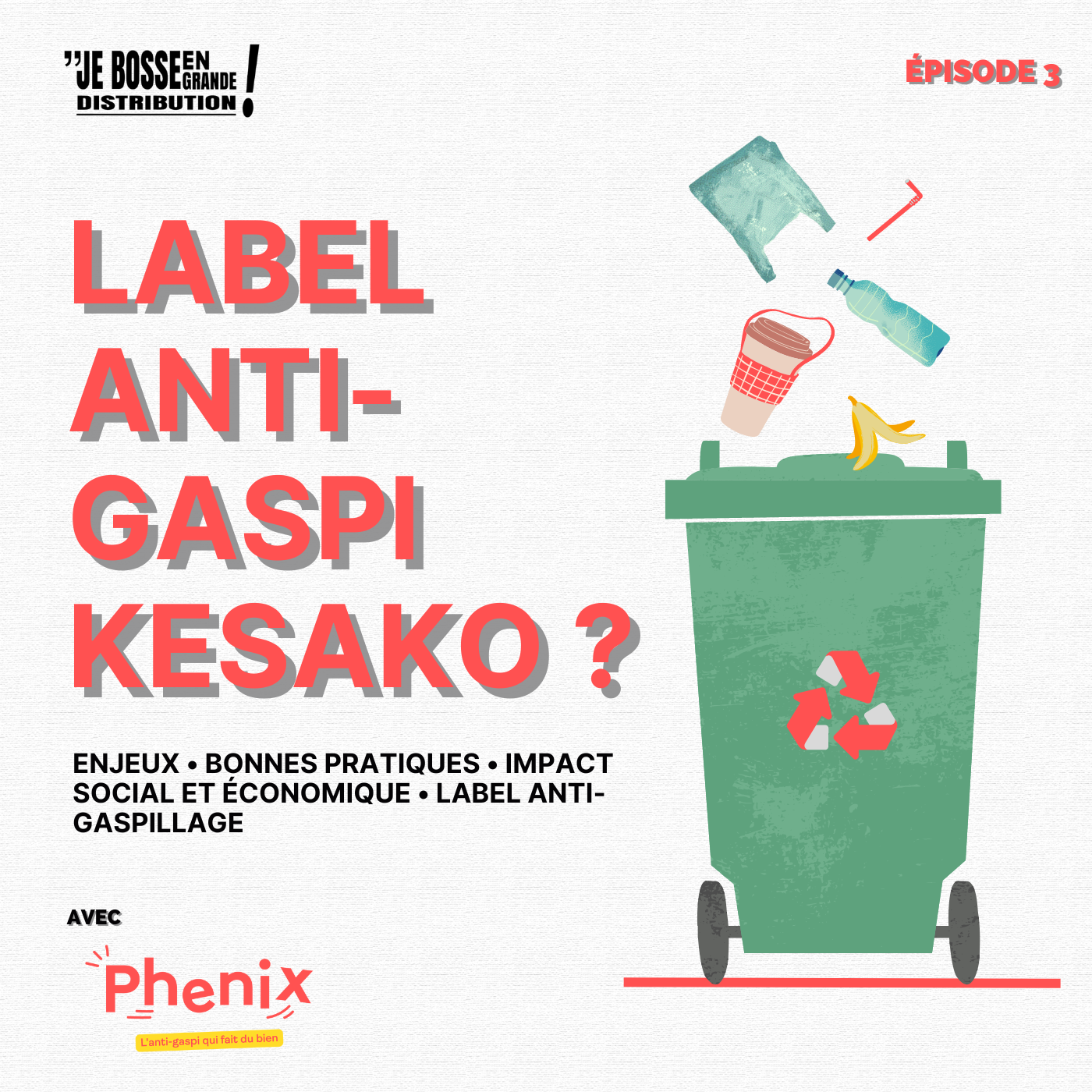 ⁣MINI-SÉRIE #3 - Lutter contre le gaspillage alimentaire - Les aspects sociaux et économiques d'une politique anti-gaspi en magasin