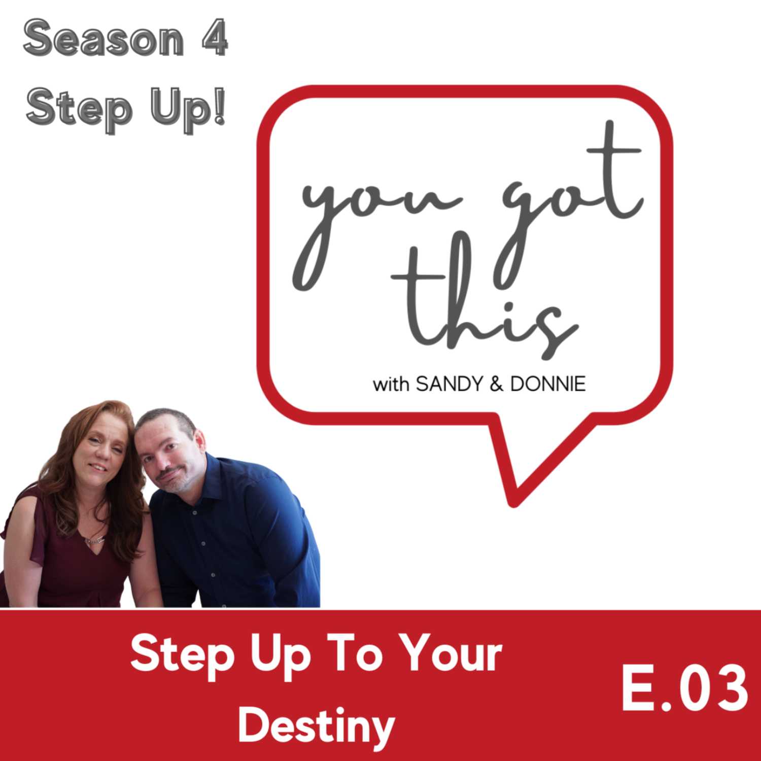 Step Up To Your Destiny