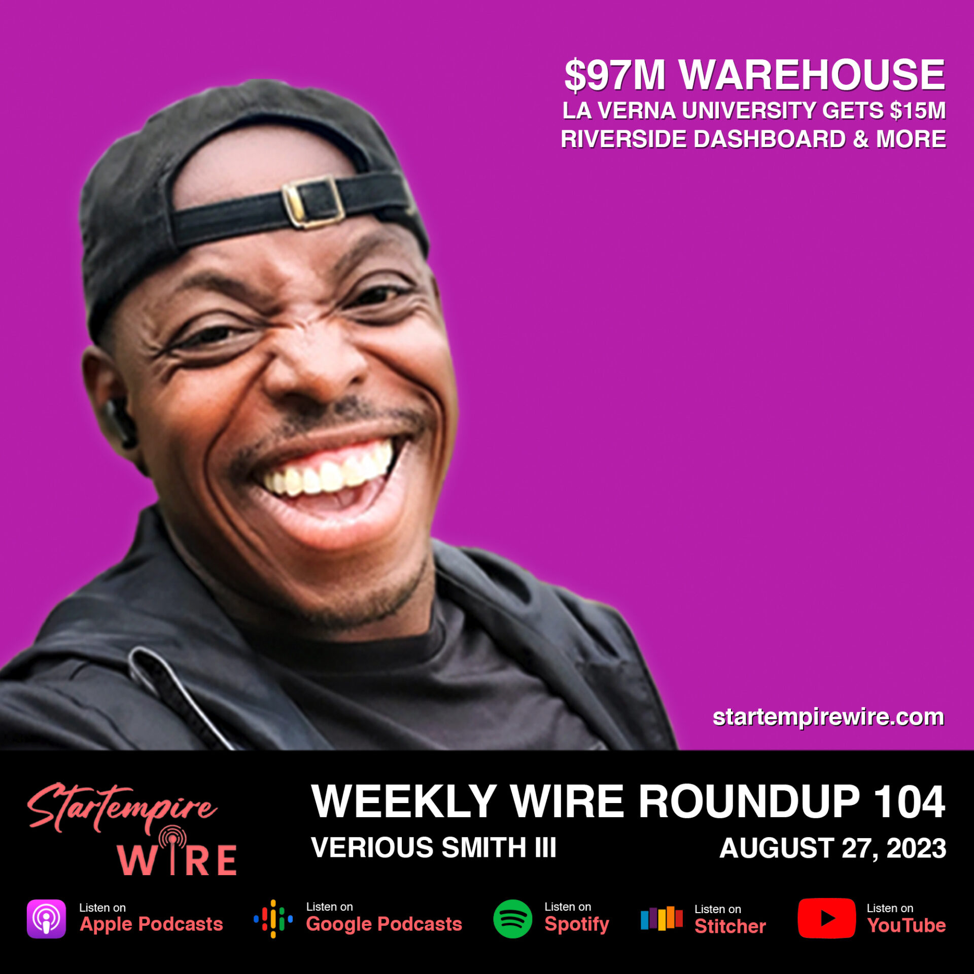 WWR 104: $97M Warehouse, La Verna University Gets $15M, Riverside Dashboard & More