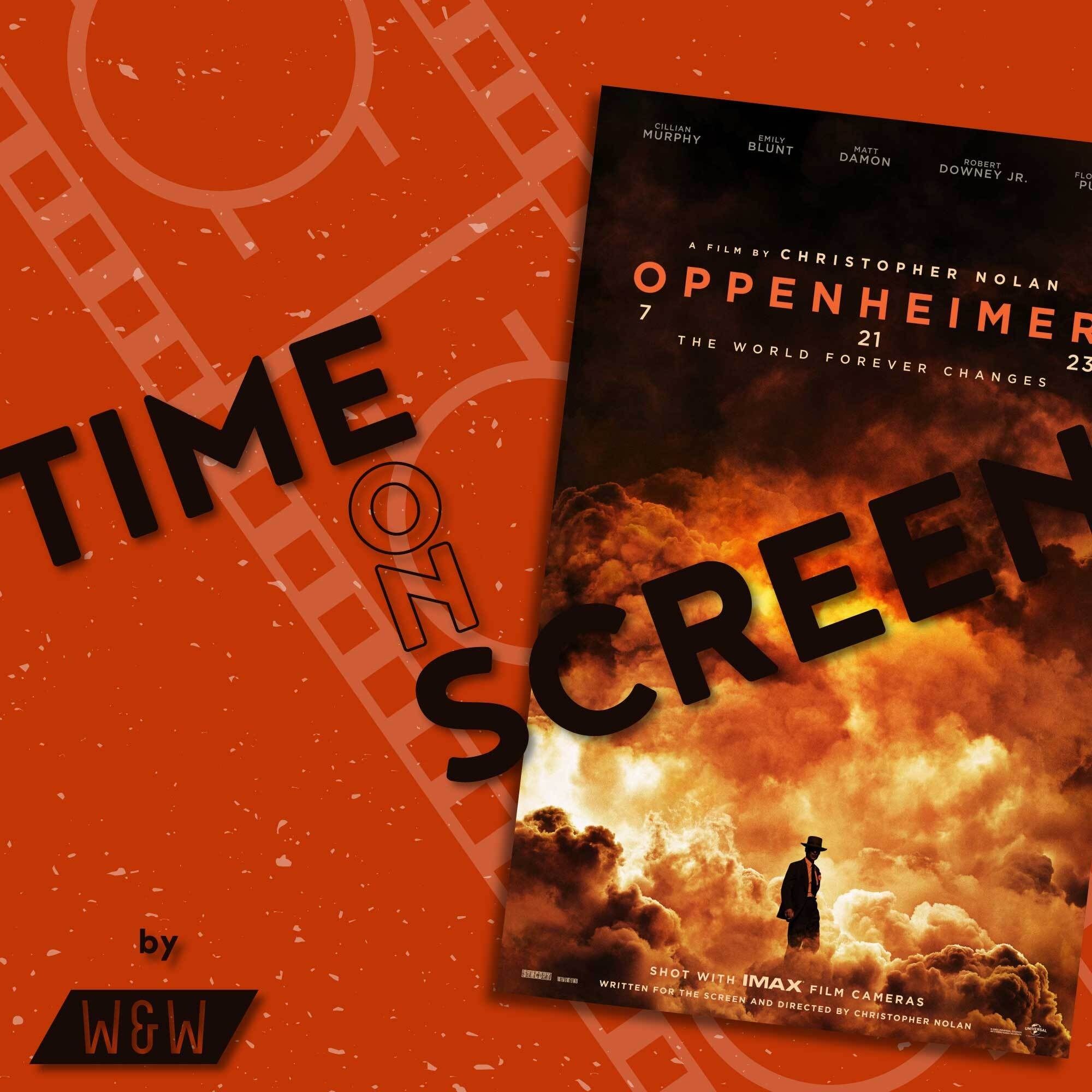 Time On Screen: Oppenheimer