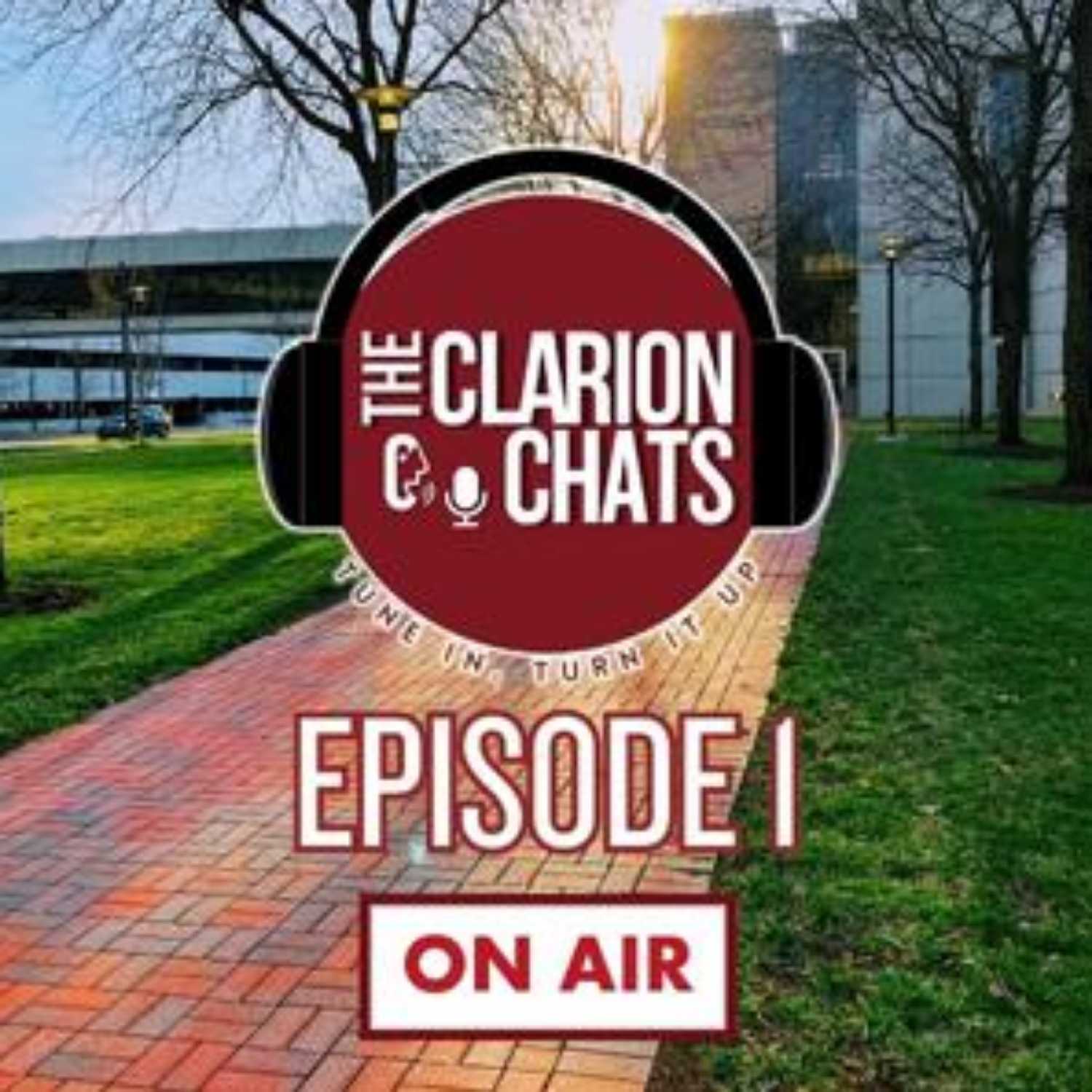 The Clarion Chats: Episode 1 - We're Back!