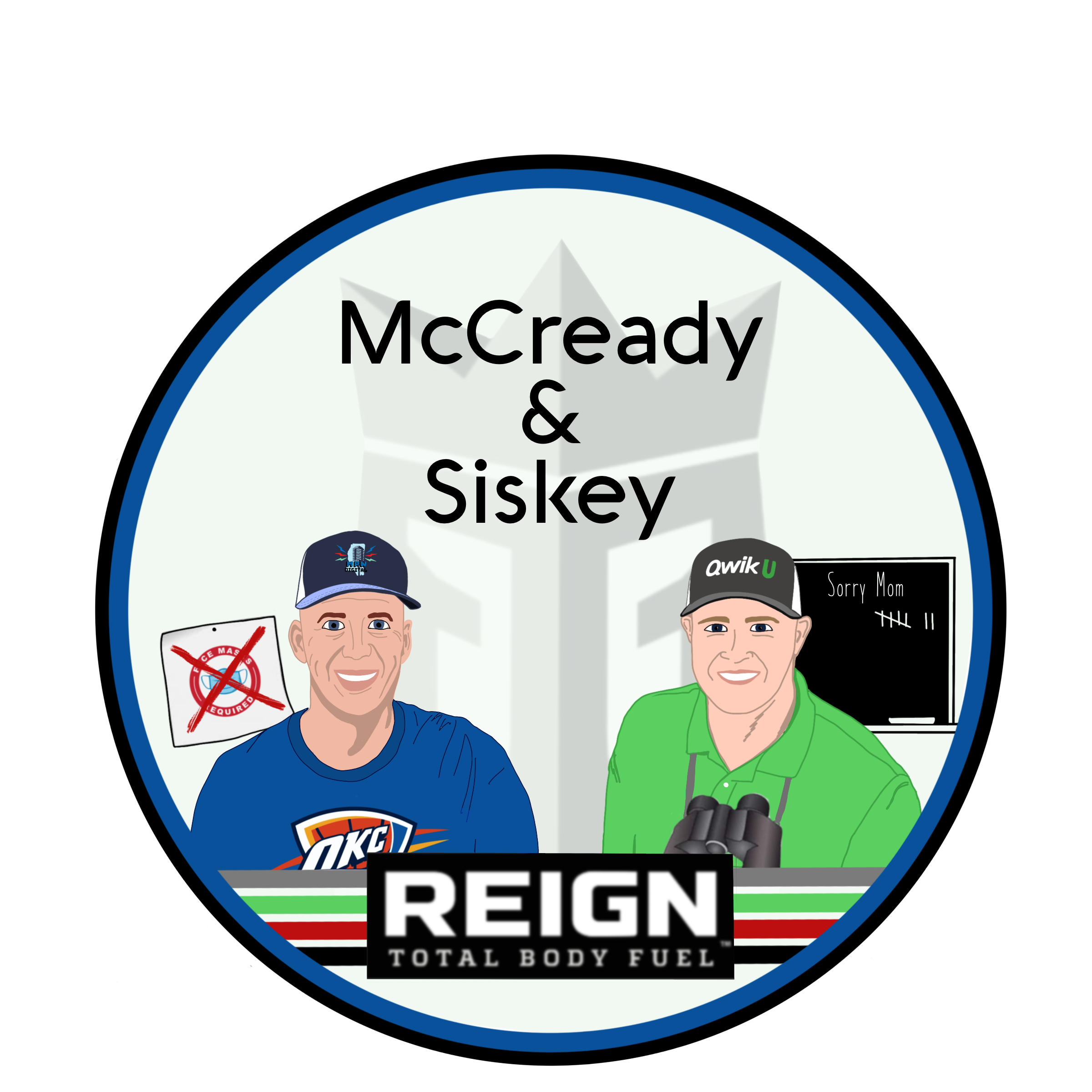 McCready & Siskey, powered by Reign Total Body Fuel: Episode 93