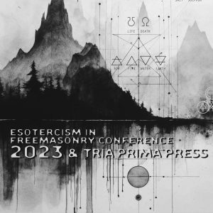 Podcast Extra: Esotericism in Freemasonry Conference 2023