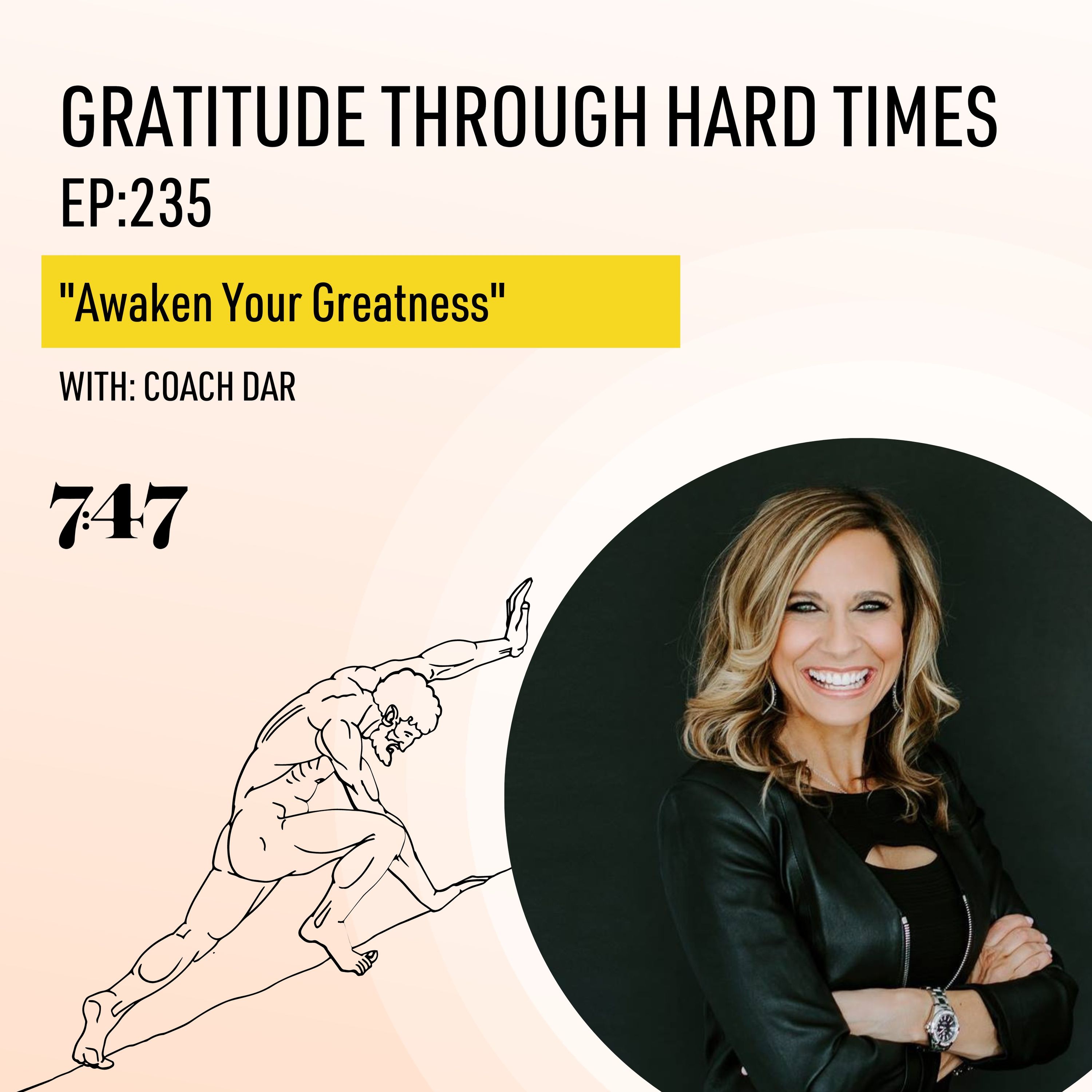 Coach Dar: Awaken Your Greatness