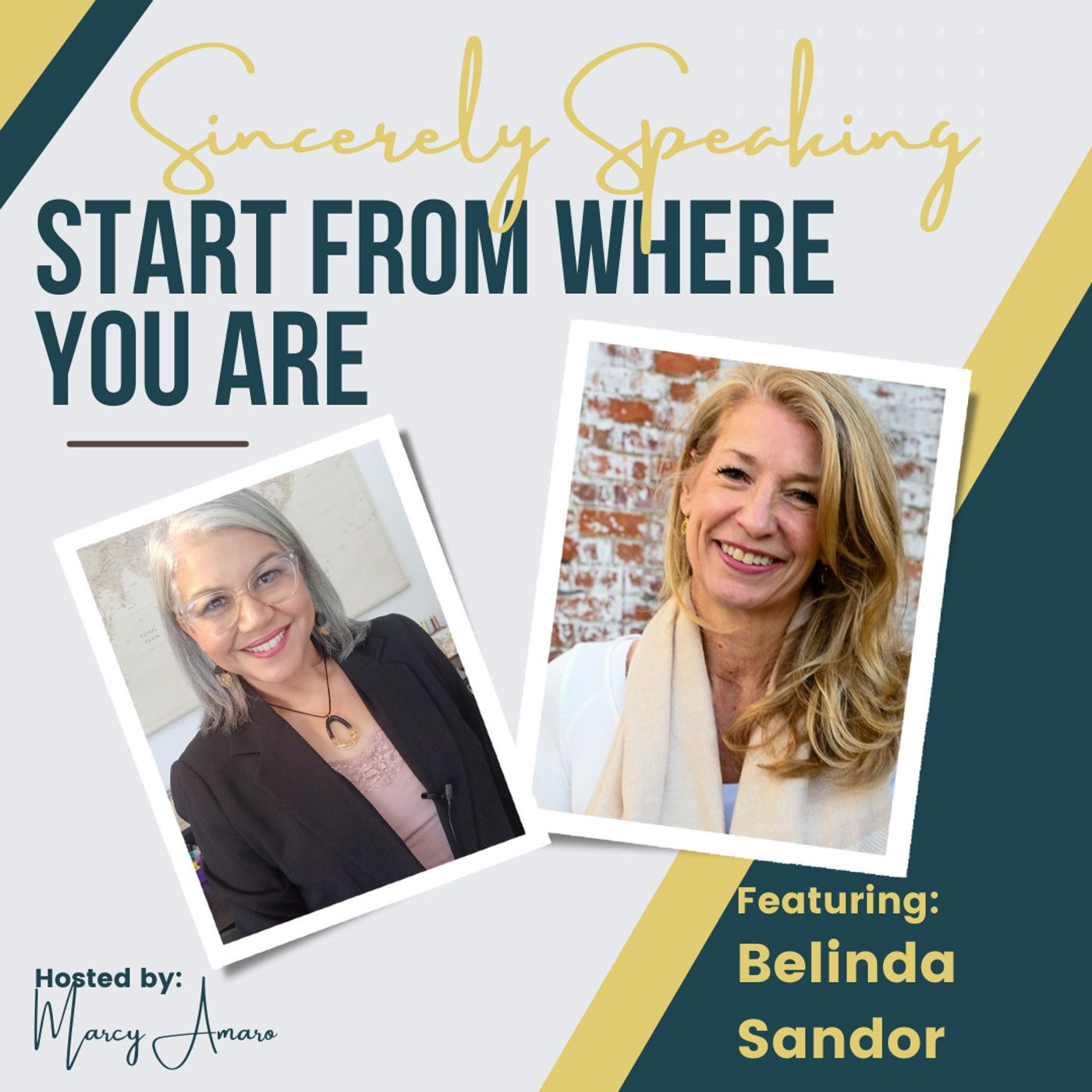 Start From Where You Are With Belinda Sandor