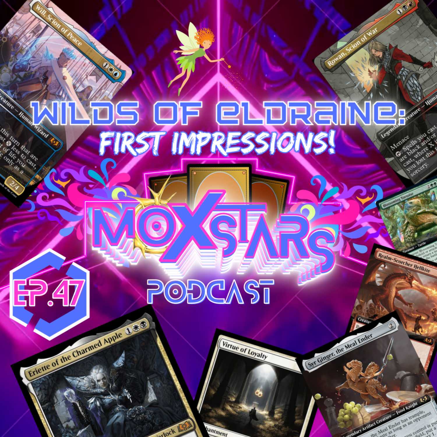 WILDS OF ELDRAINE! First Impressions! | MoxStars | MTG Podcast | Episode 47