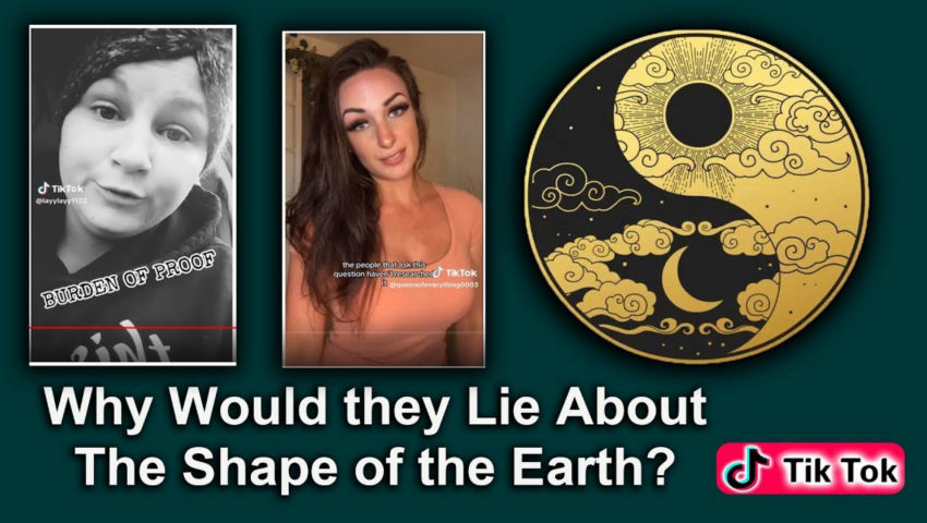 Why Would They Lie About the Shape of the Earth