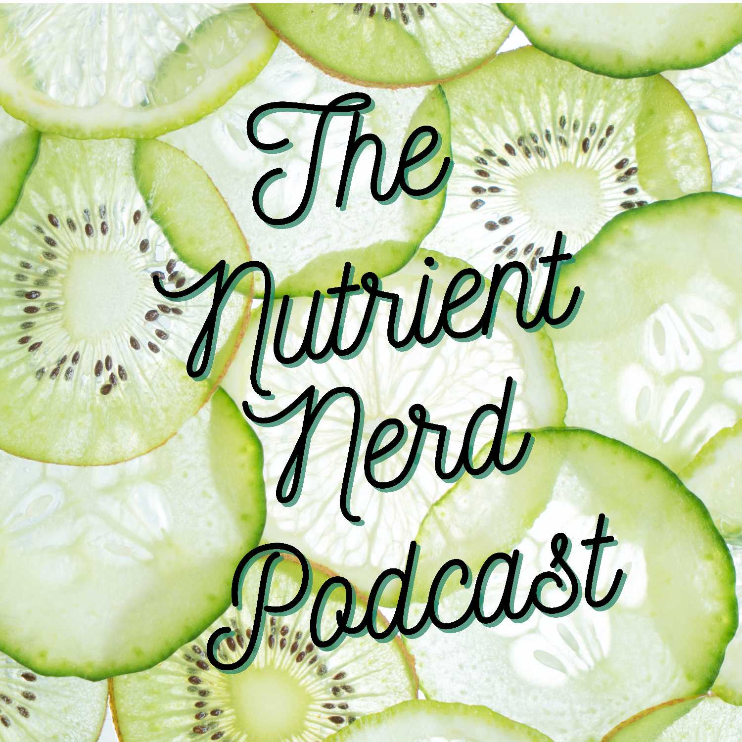 The Nutrient Nerd Podcast 