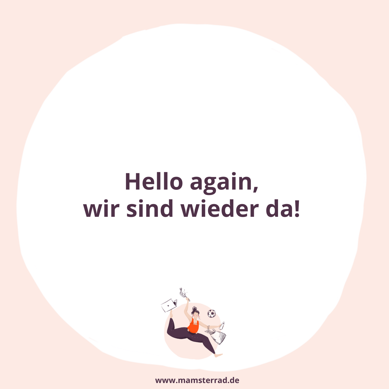 #230 Hello again Mamsterrad, wir sind wieder da!