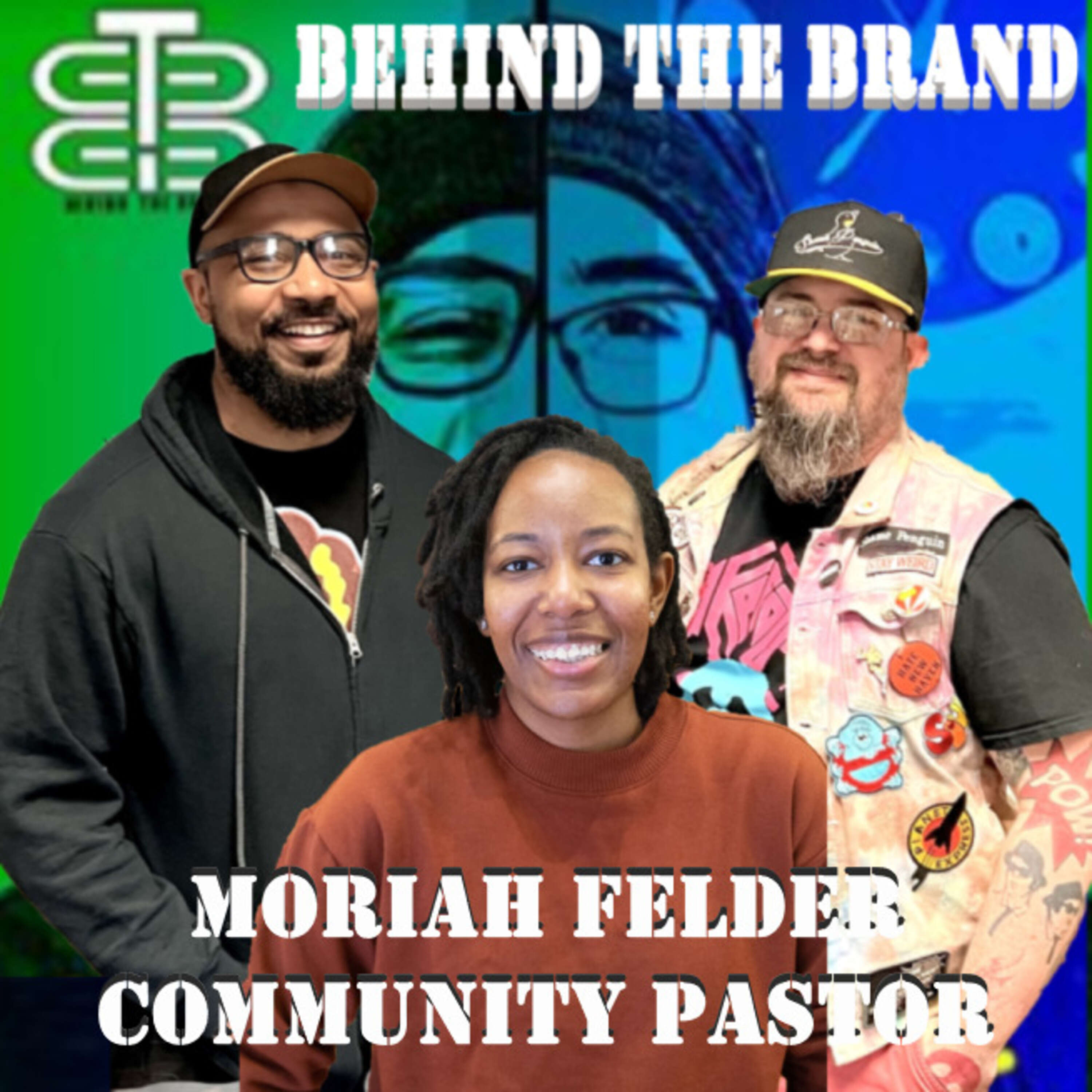 Behind the Brand with Prestige & EZ BlueZ: Moriah Felder, Community Pastor