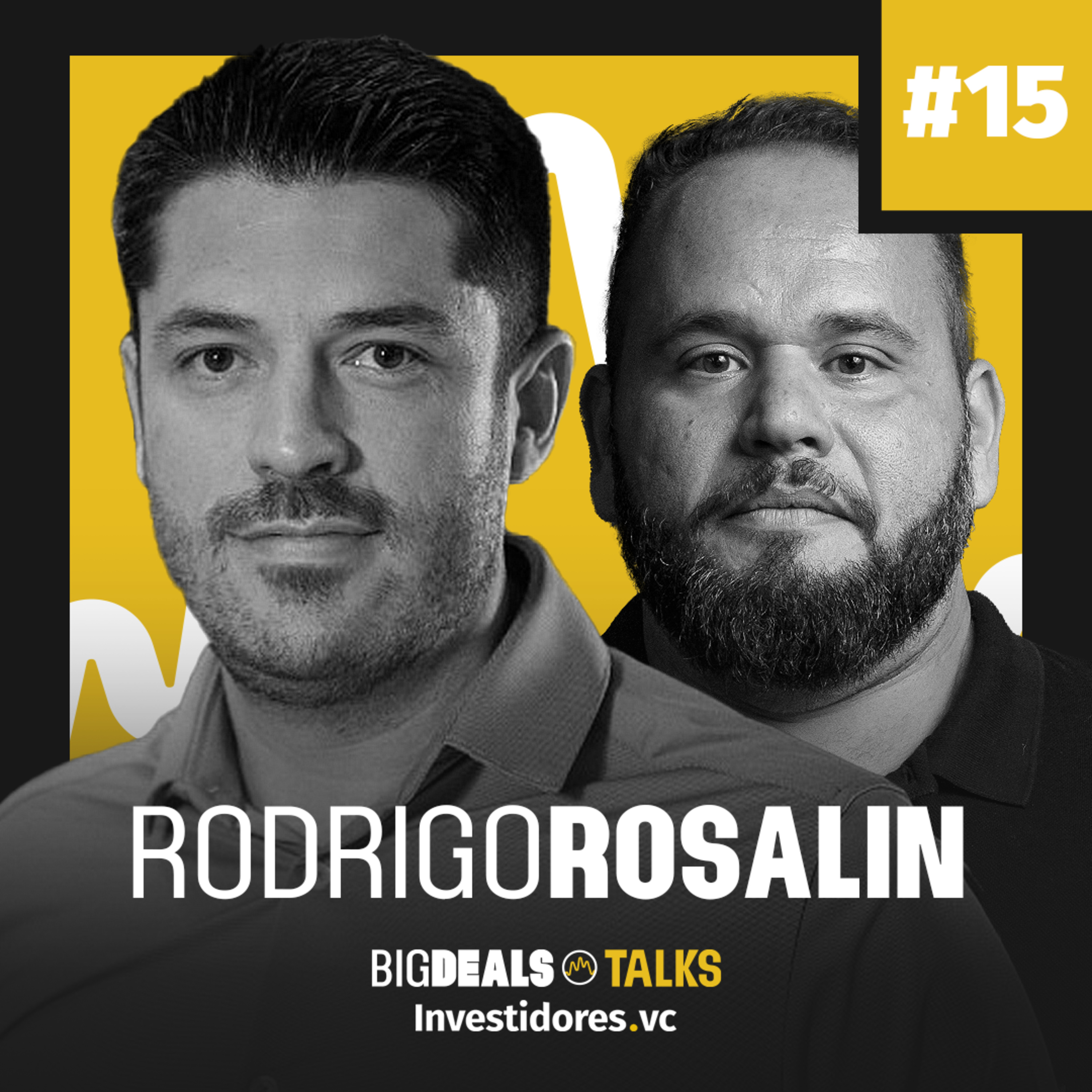 ⁣Rodrigo Rosalin | Big Deals Talks #14 - ``Em 2020 o deliver cresceu tanto que batemos a meta de earn-out de 3 anos em 1``