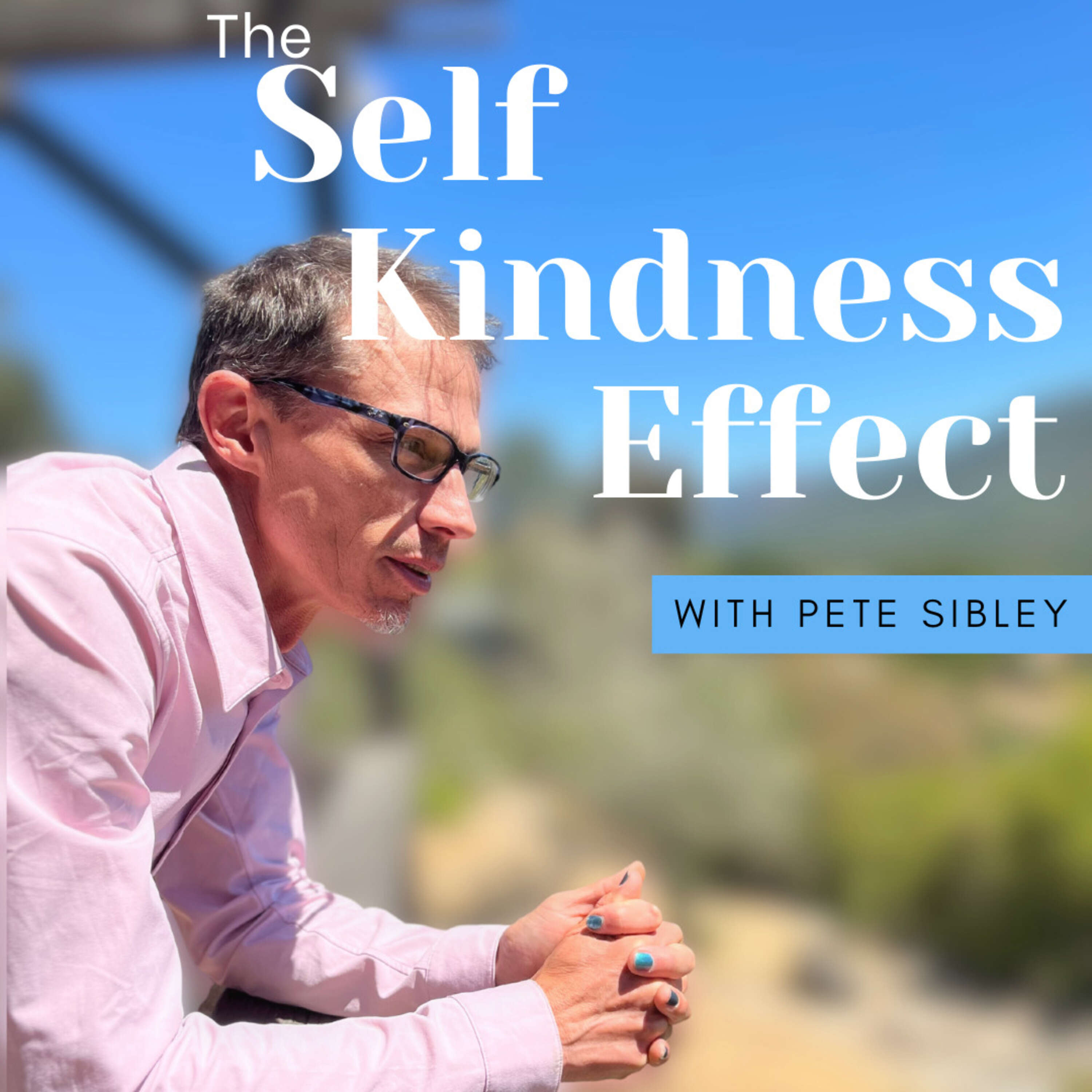 RENAMING/ RELAUNCHING - The Self Kindness Effect