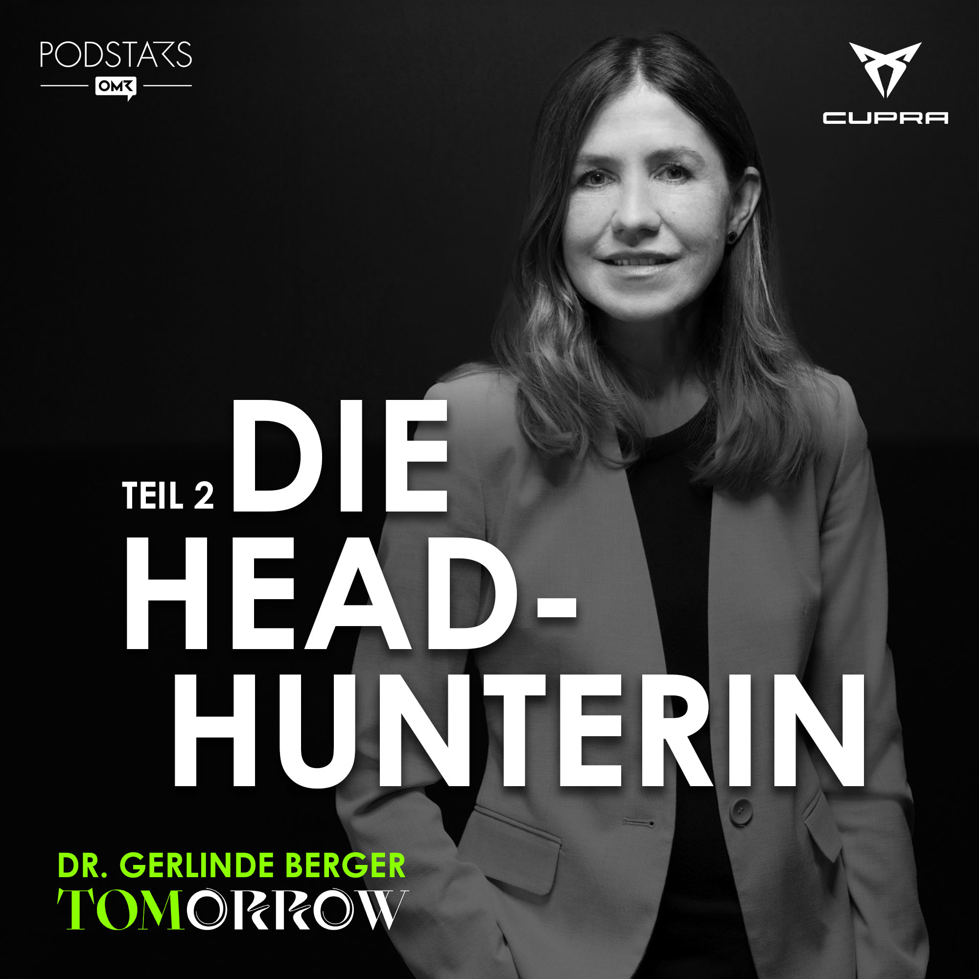 Die Headhunterin, Teil 2 – mit Dr. Gerlinde Berger