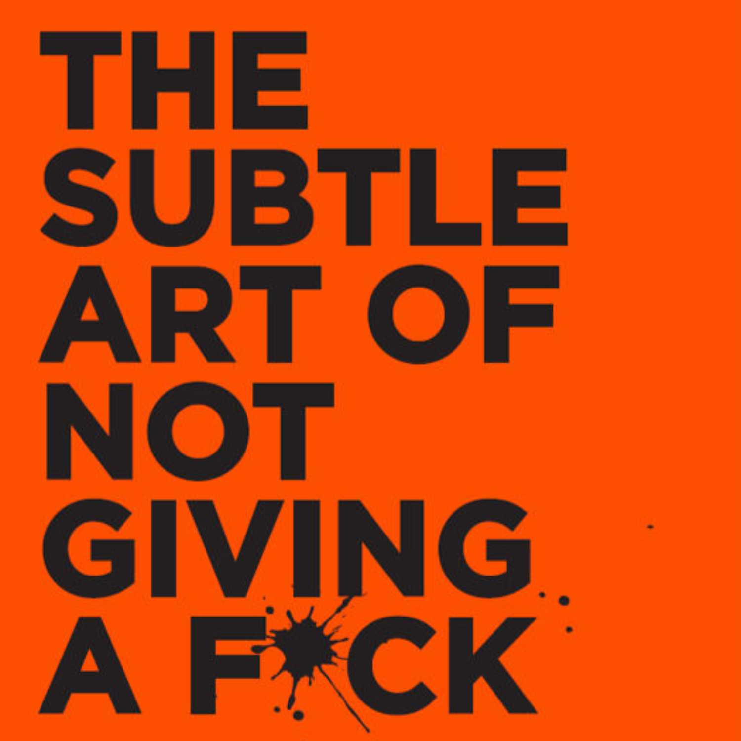 The Subtle Art of Not Giving a F ck by Mark Manson, Episode 03 of 09