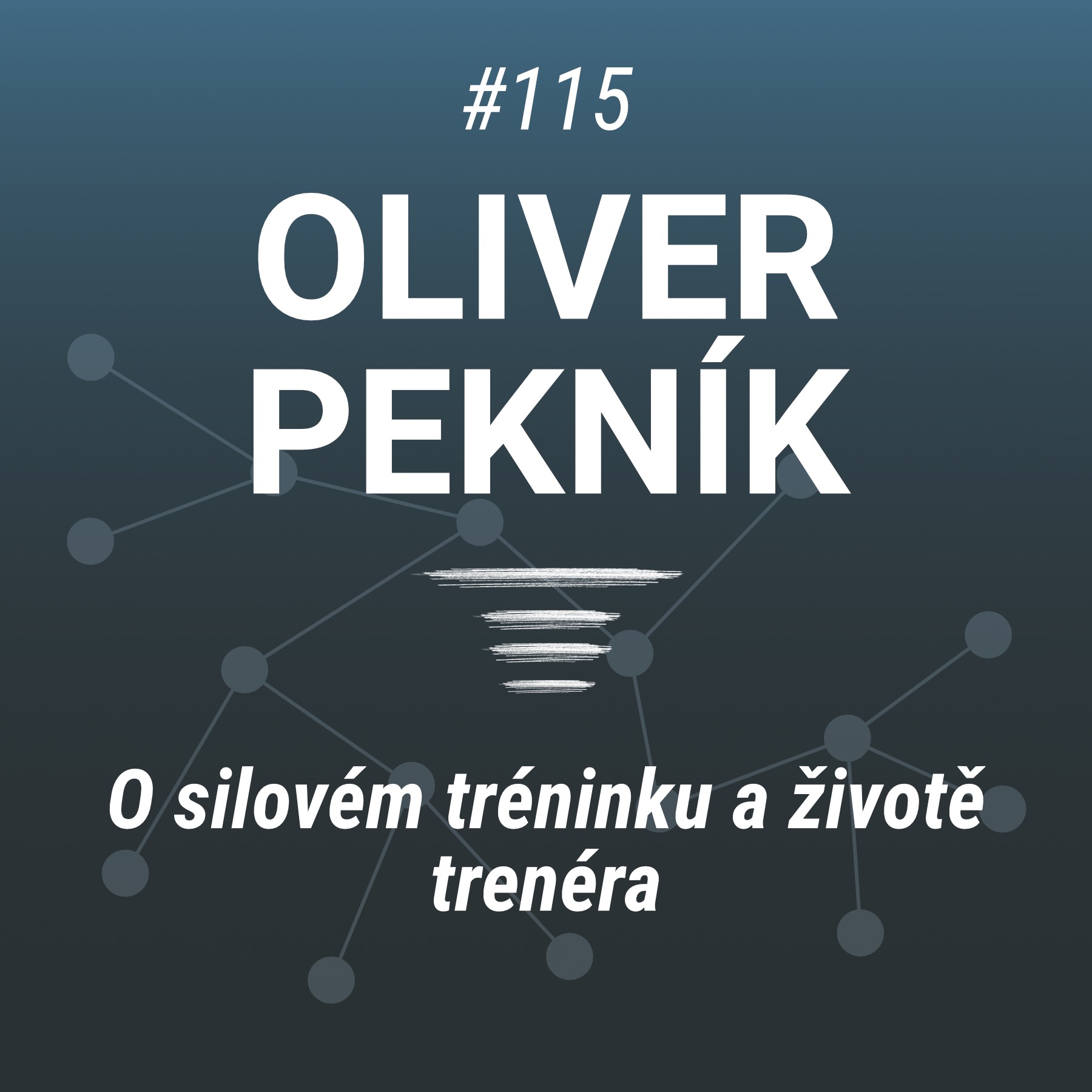 ⁣Oliver Pekník - O silovém tréninku a životě trenéra - #115